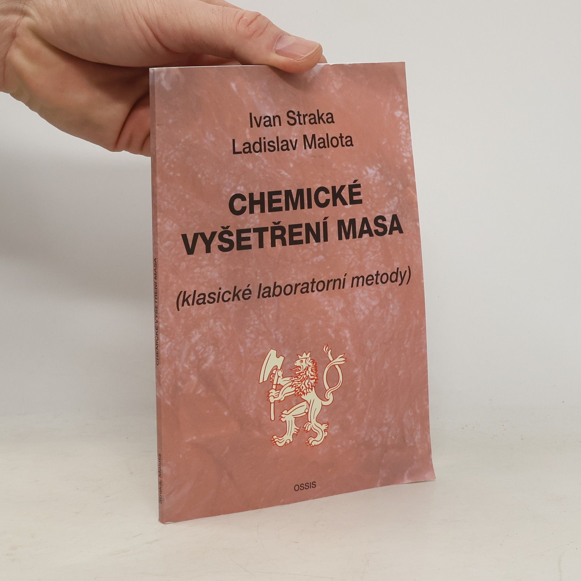 Ivan Straka Chemické vyšetření masa (klasické laboratorní metody)