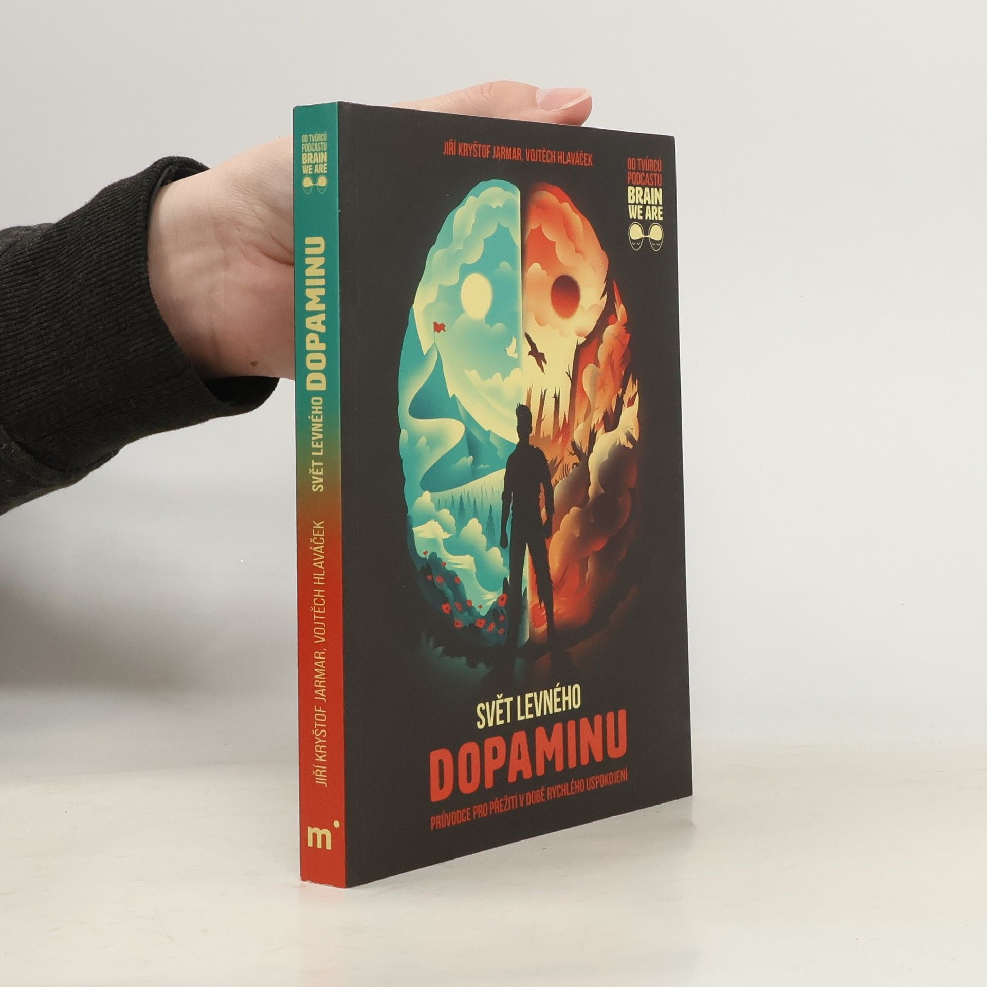 Vojtěch Hlaváček Svět levného dopaminu