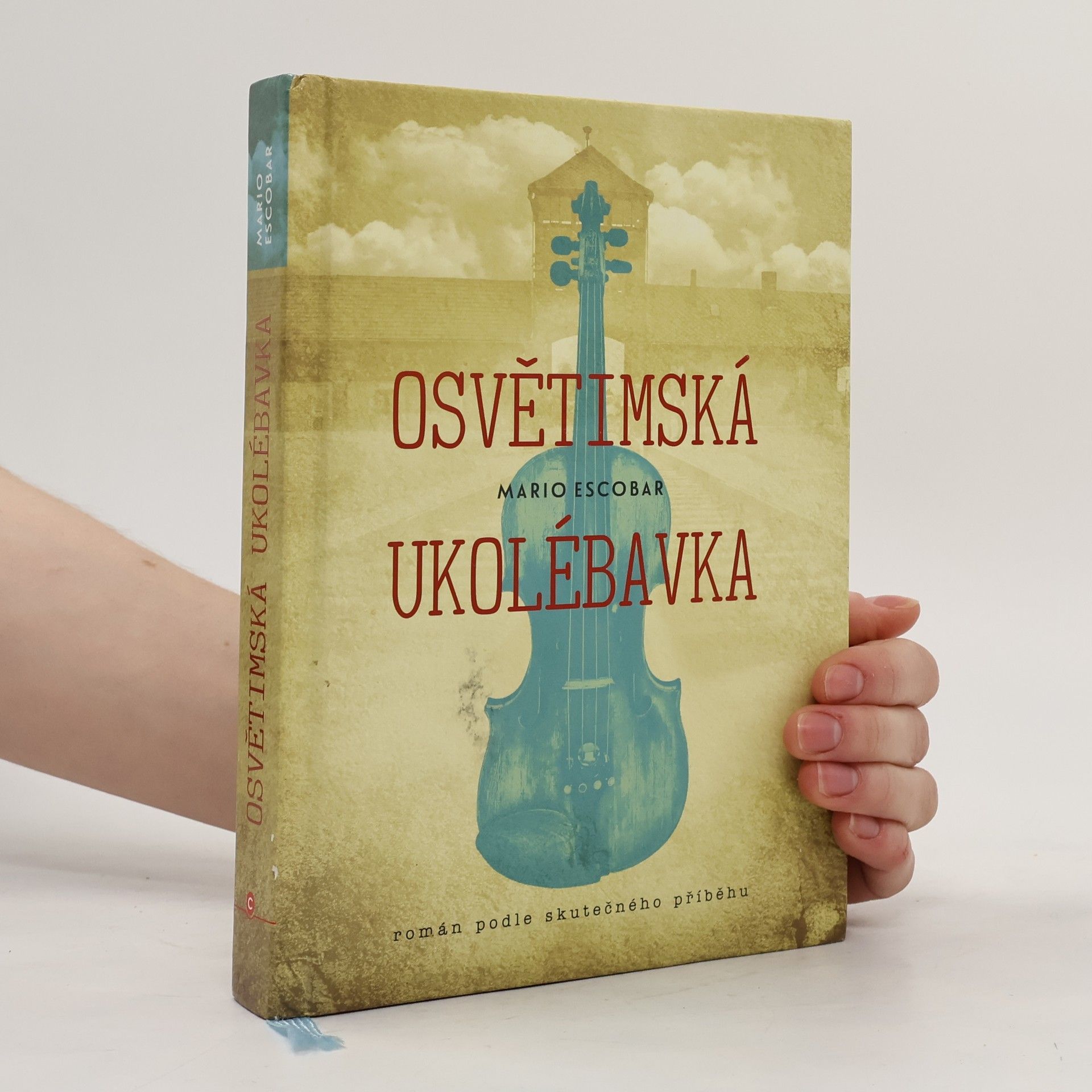 Mario Escobar Golderos Osvětimská ukolébavka