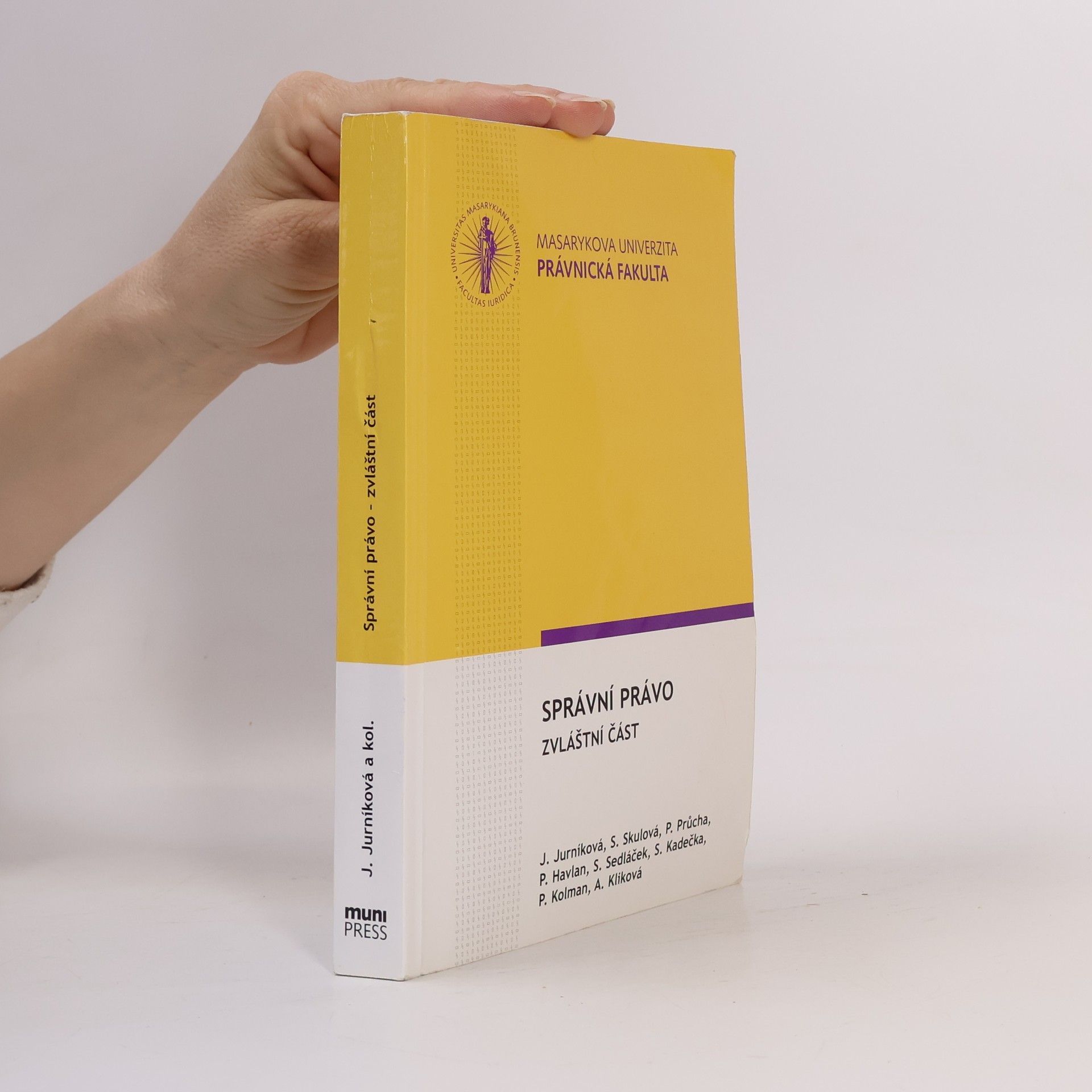 Jana Jurníková Správní právo. Zvláštní část