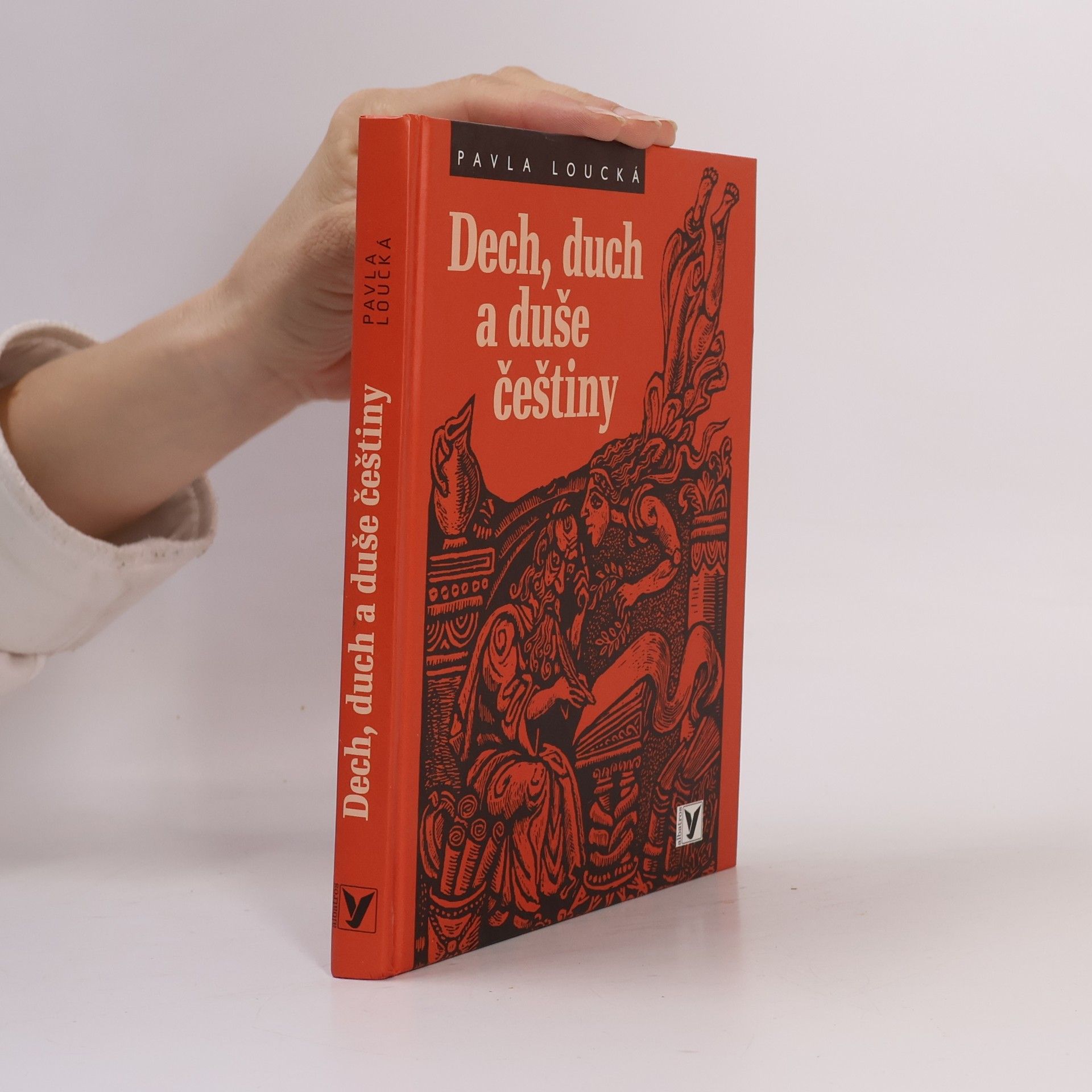 Pavla Loucká Dech, duch a duše češtiny