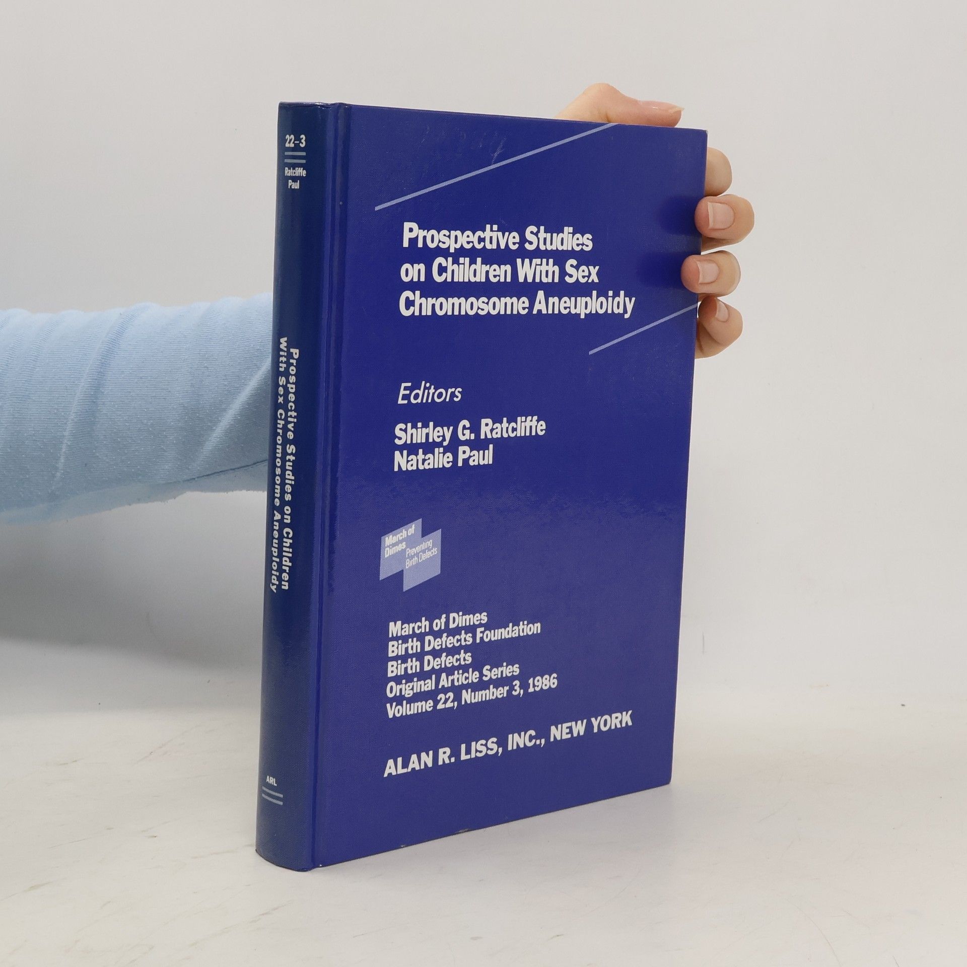 Shirley G. Ratcliffe March of Dimes Birth Defects Foundation Birth Defects Original Article Series - Volume 22, Number 3: Prospective Studies on Children With Sex Chromosome Aneuploidy