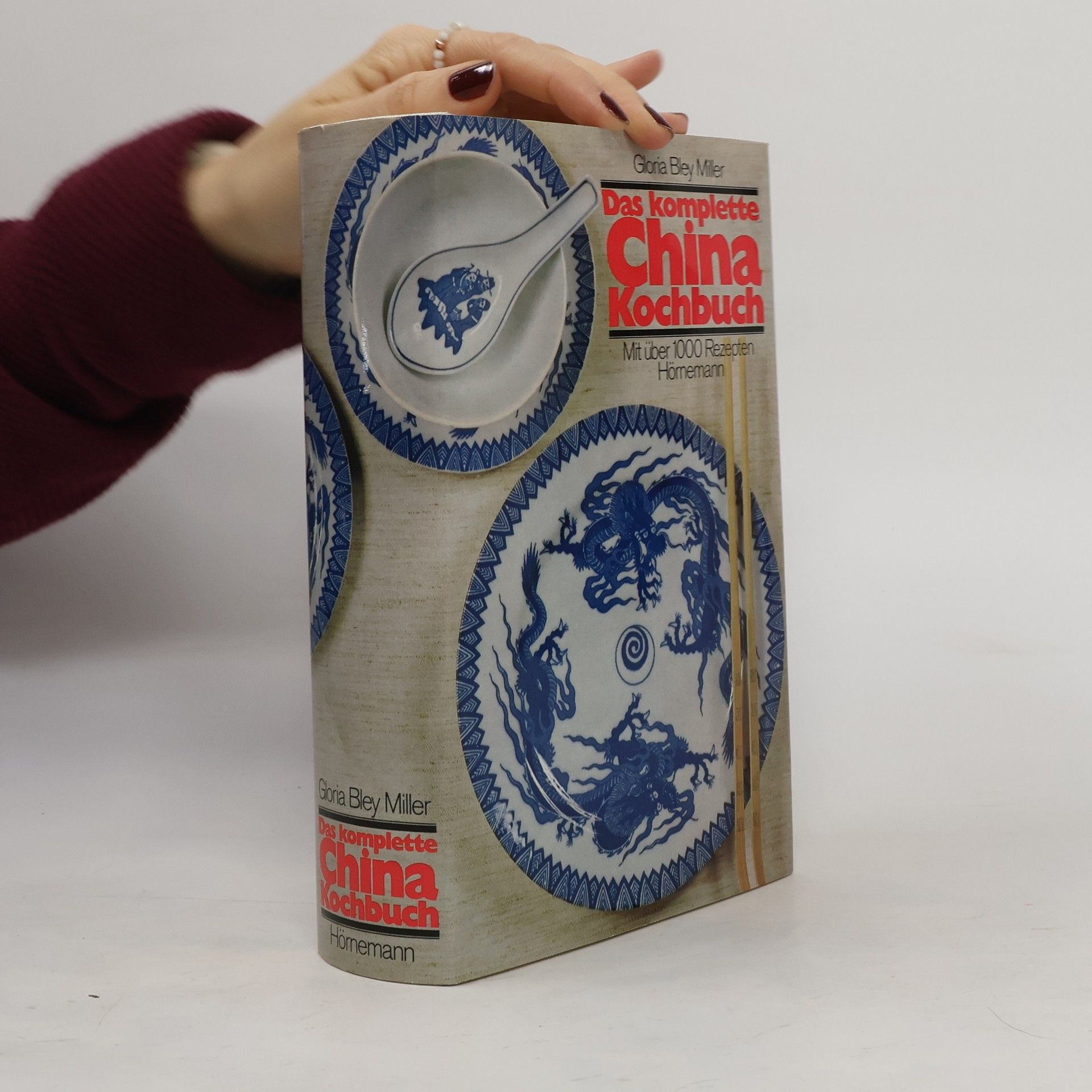 Gloria Bley Miller Das komplette China-Kochbuch