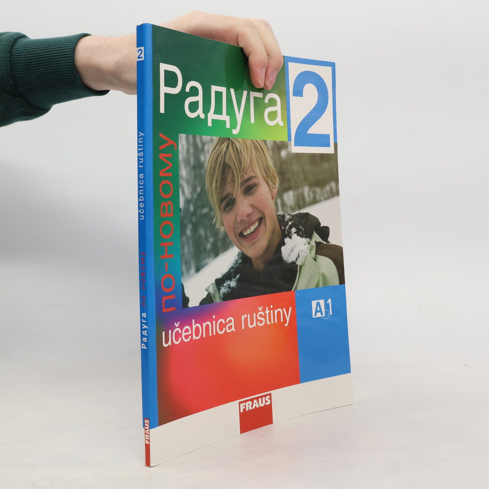 Stanislav Jelínek Raduga po novomu 2 : učebnica ruštiny A1