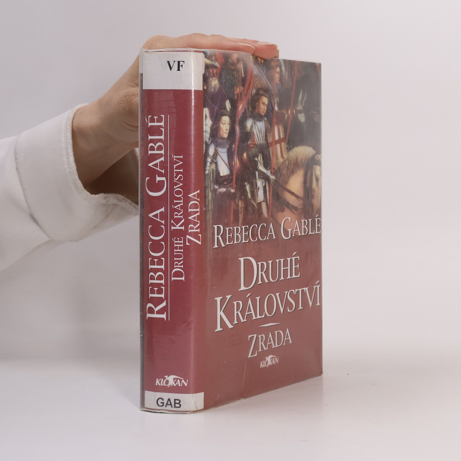 Rebecca Gablé Druhé království. Zrada. 2. díl.