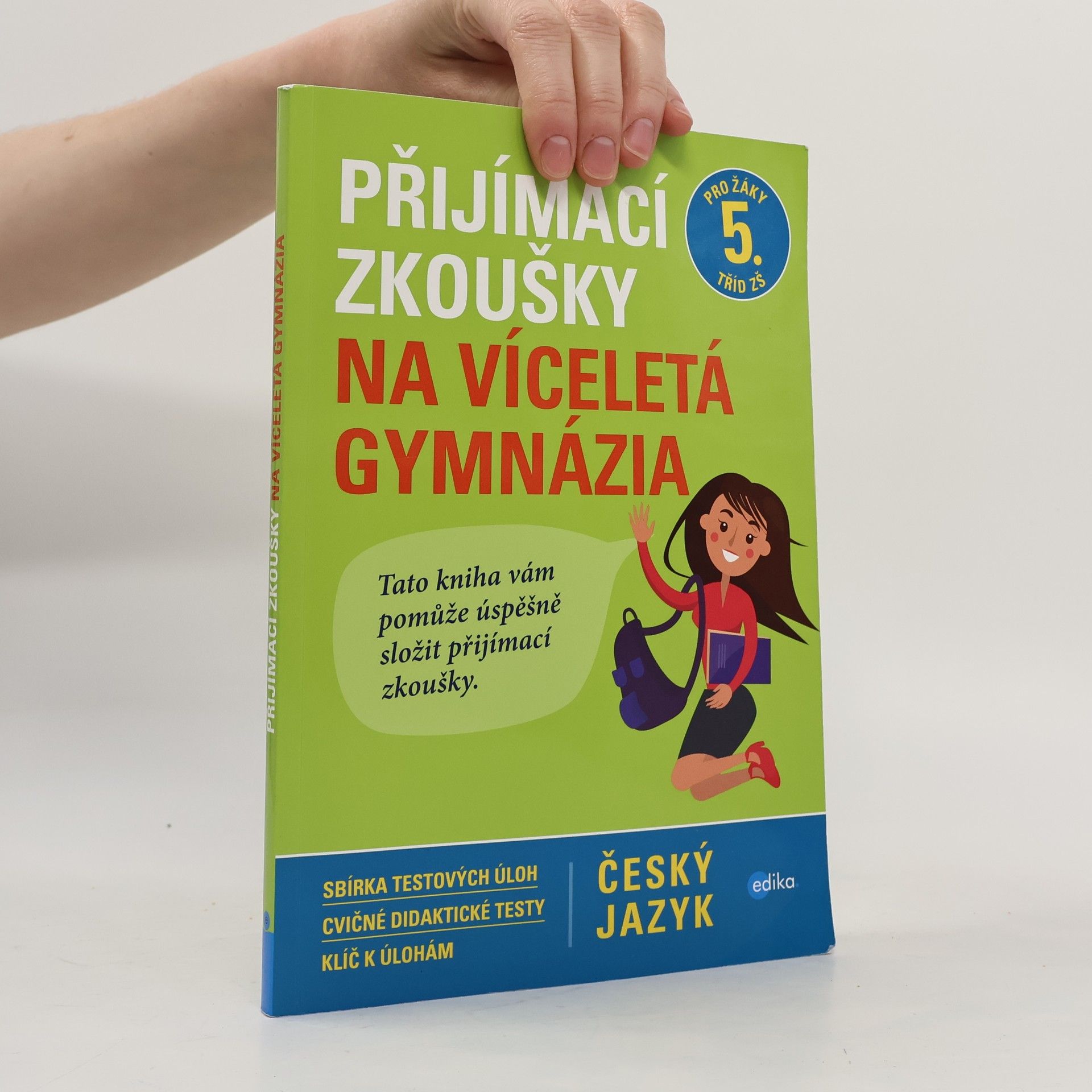 František Brož Přijímací zkoušky na víceletá gymnázia. Český jazyk