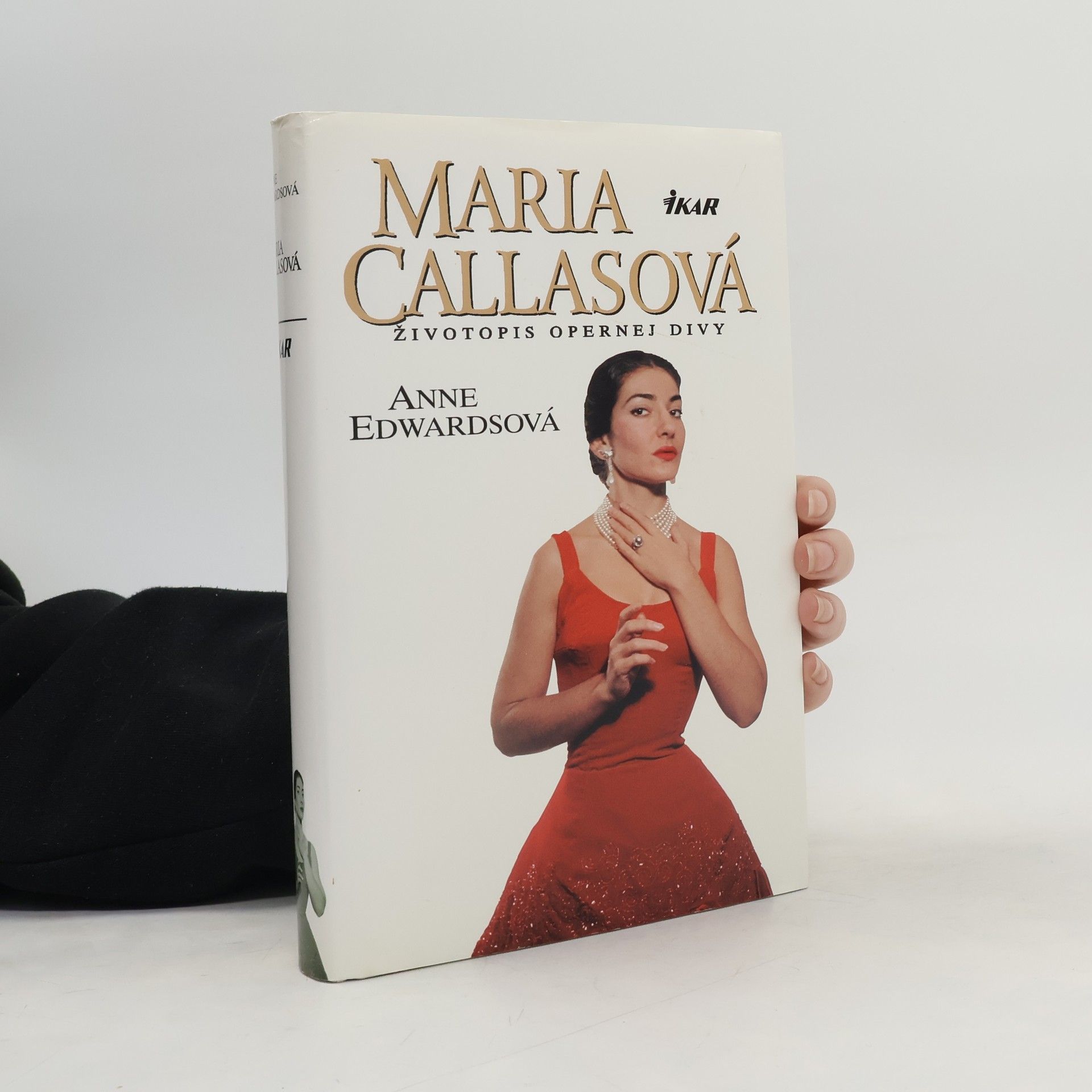 Anne Edwards Maria Callasová : životopis opernej divy