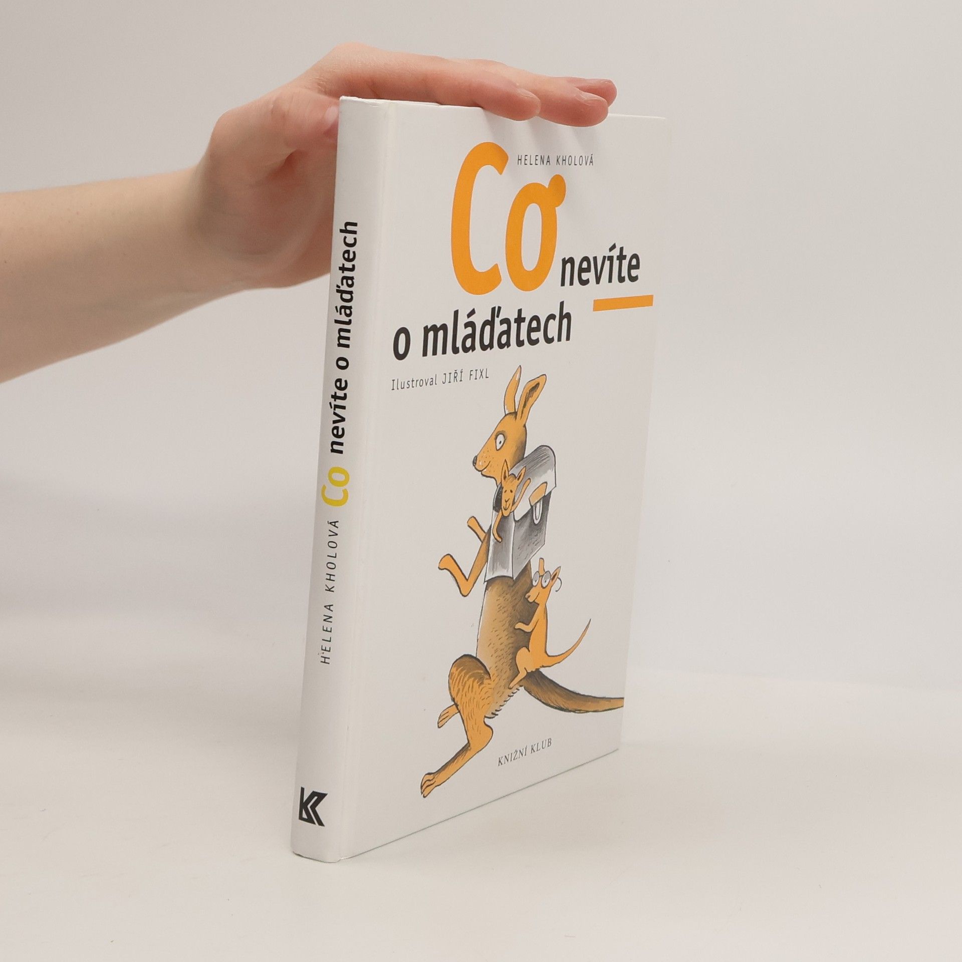 Helena Kholová Co nevíte o mláďatech