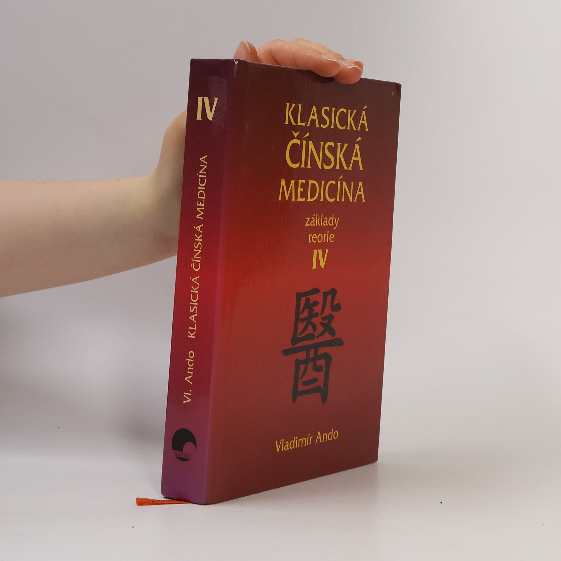 Klasická čínská medicína: Základy teorie IV.