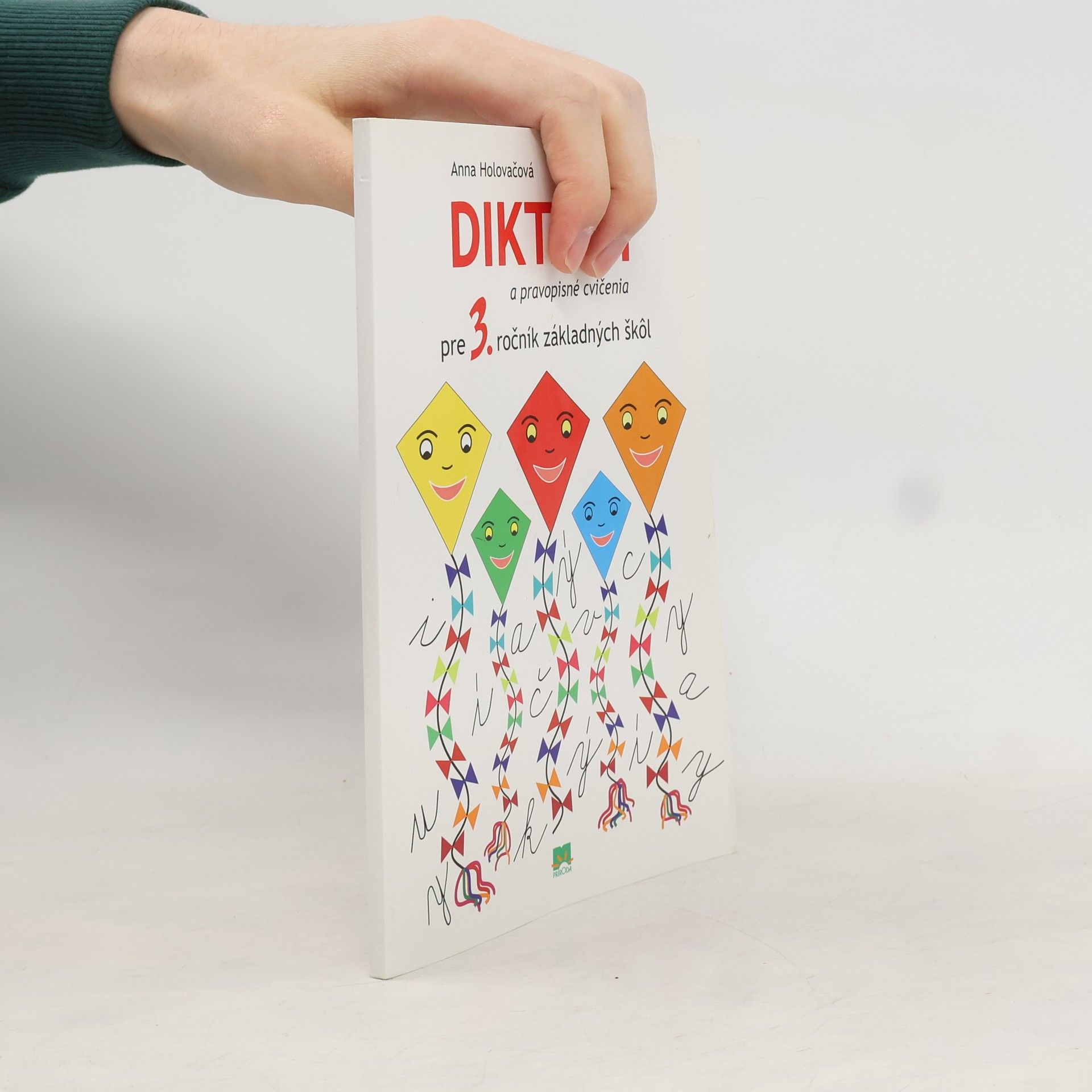 Anna Holovačová Diktáty a pravopisné cvičenia pre 3. ročník základných škôl