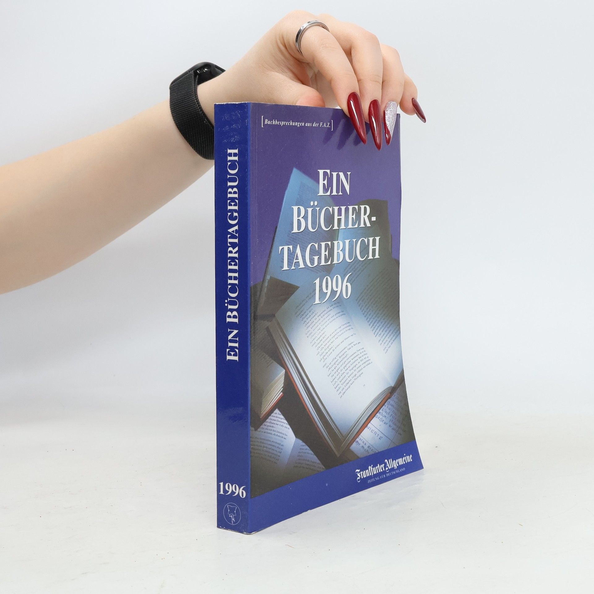 Collectif d'auteurs Ein Büchertagebuch 1996