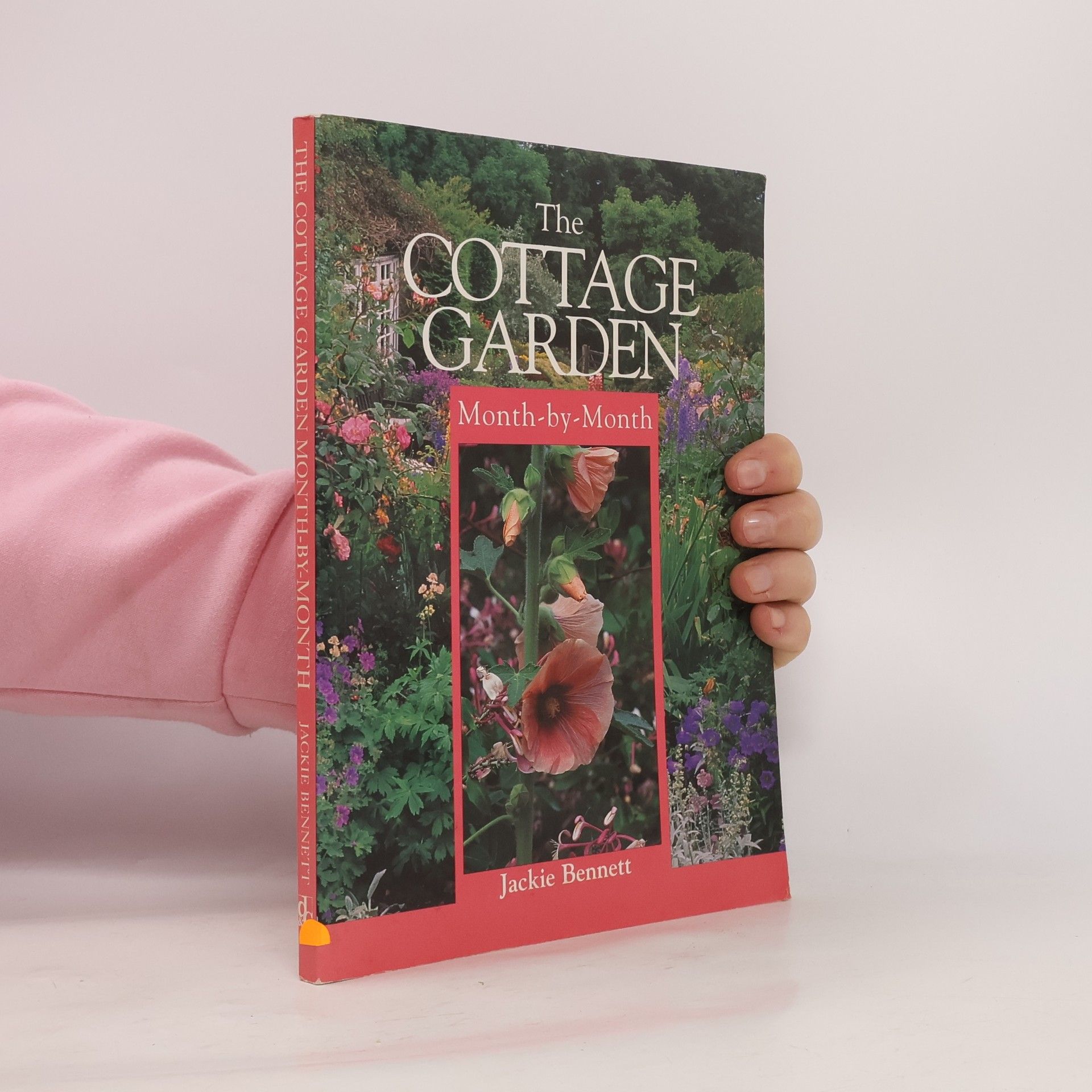 Jackie Bennett Month-By-Month Gardening: The Cottage Garden
