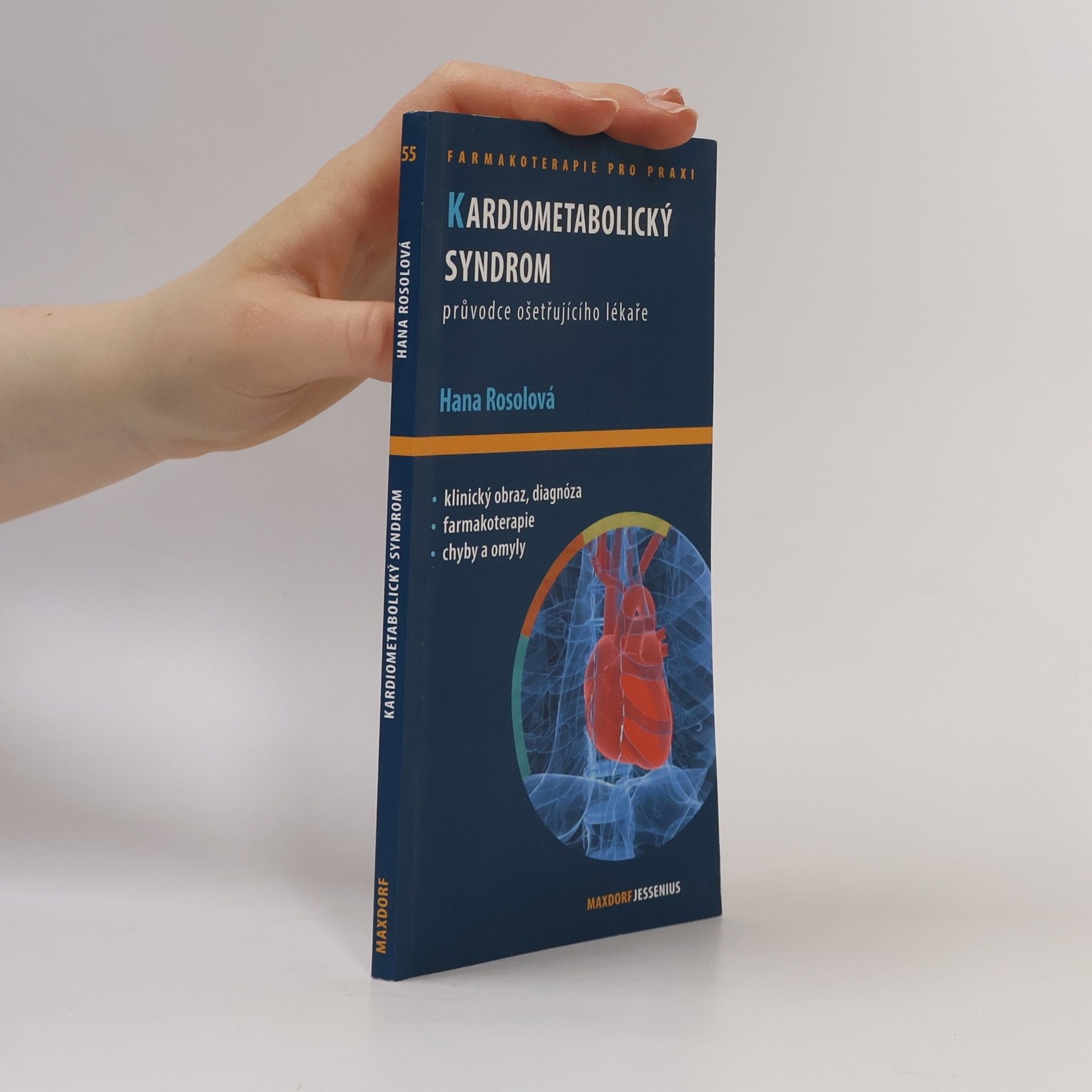 Hana Rosolová Kardiometabolický syndrom. Průvodce ošetřujícího lékaře