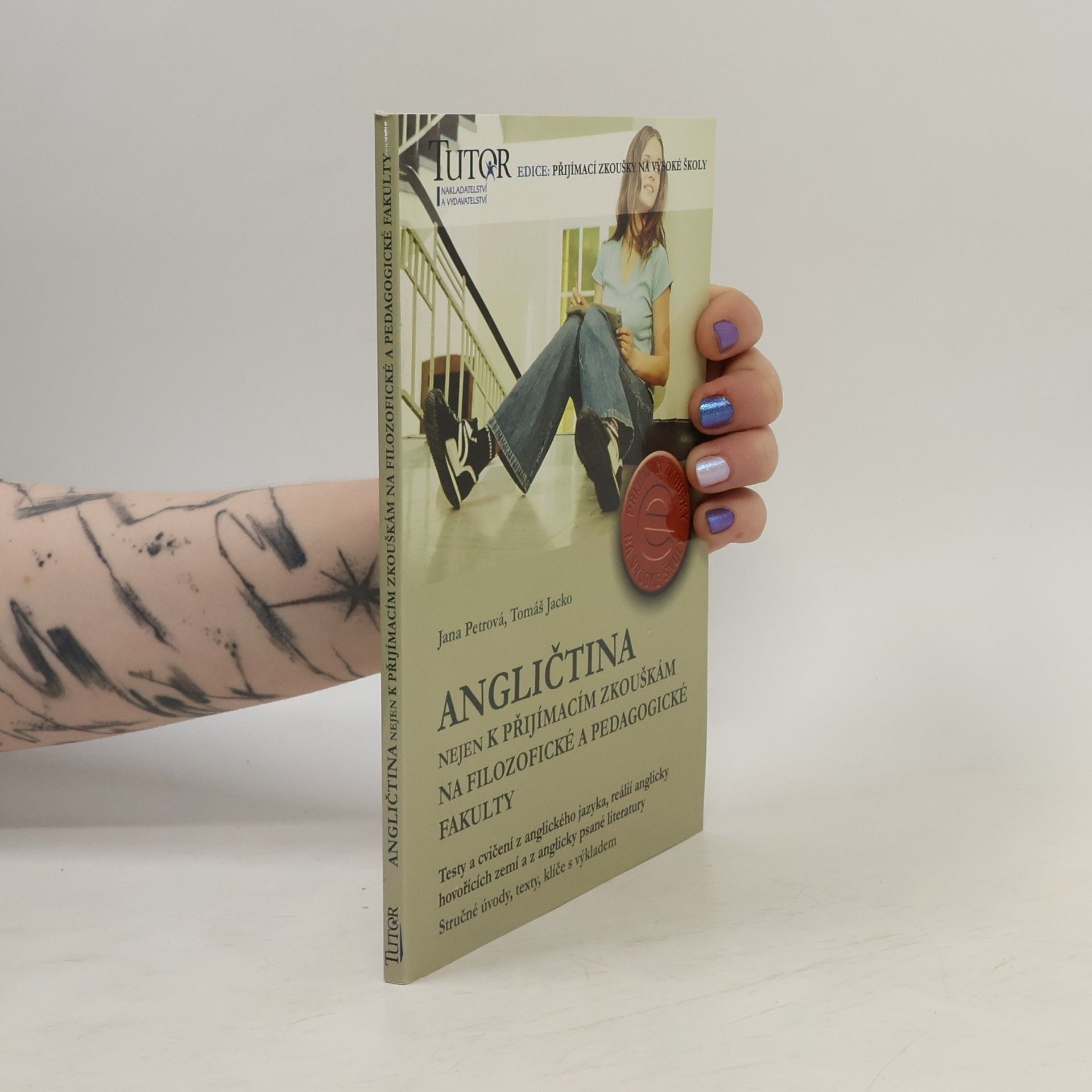 Jana Petrová Angličtina nejen k přijímacím zkouškám na filozofické a pedagogické fakulty