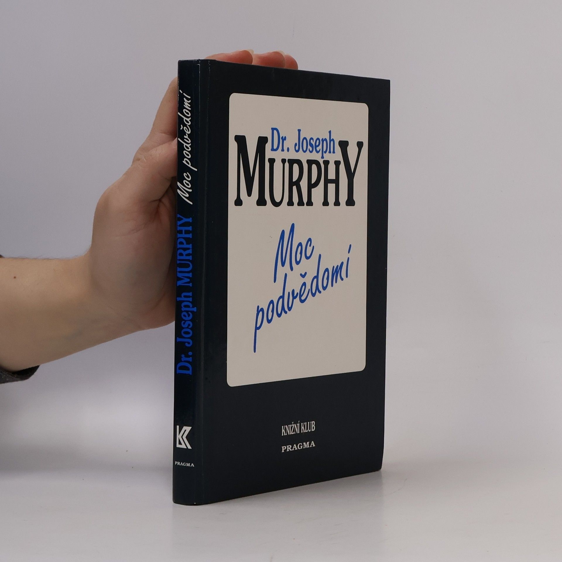 Joseph Murphy Moc podvědomí