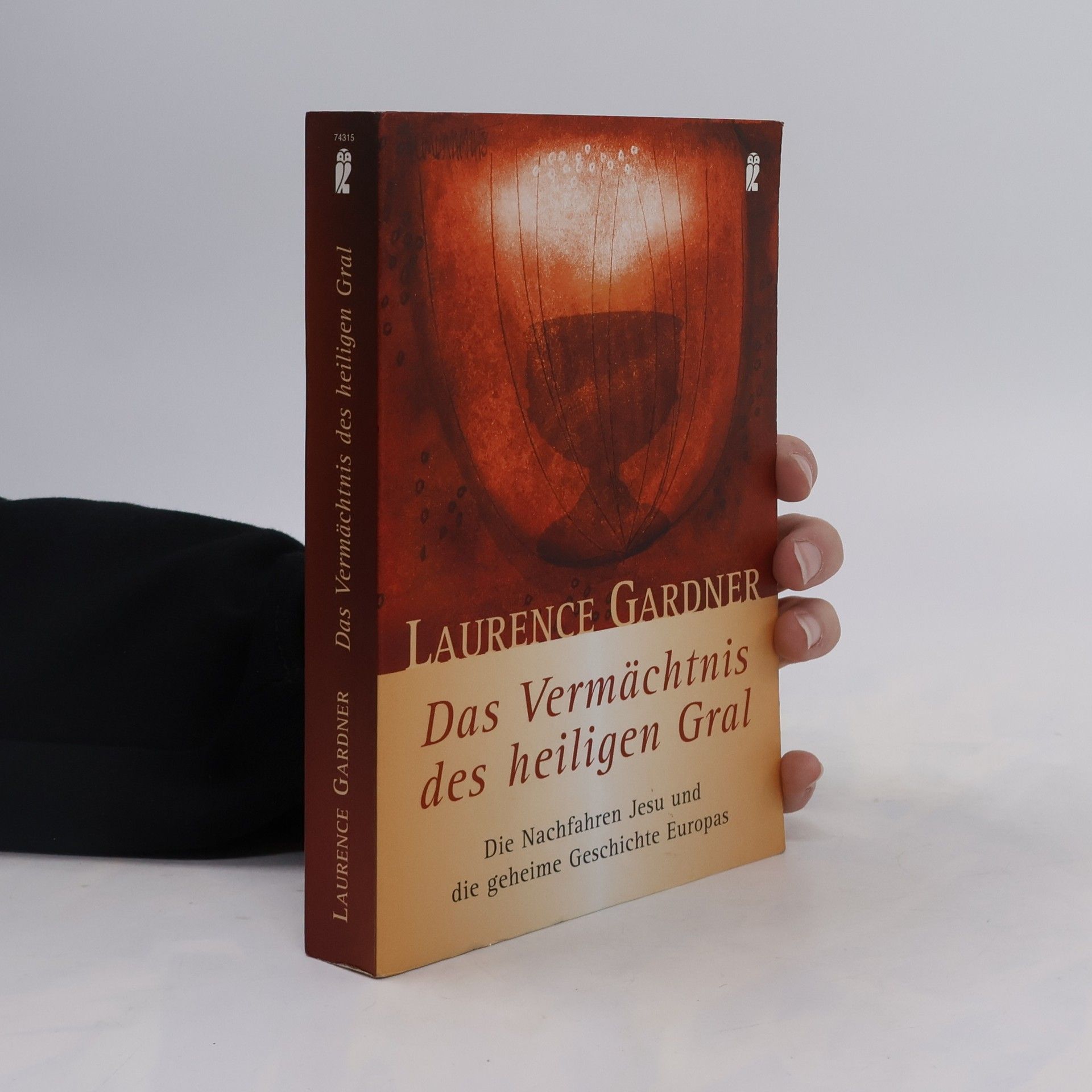 Laurence Gardner Das Vermächtnis des Heiligen Gral