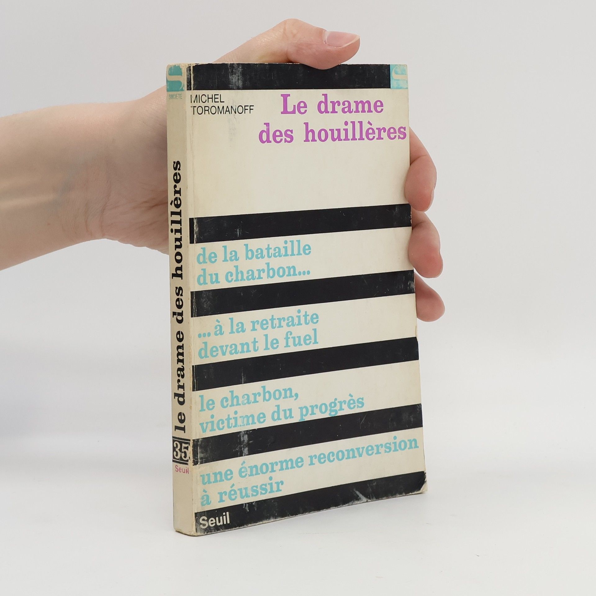 Michel Toromanoff Le drame des houillères