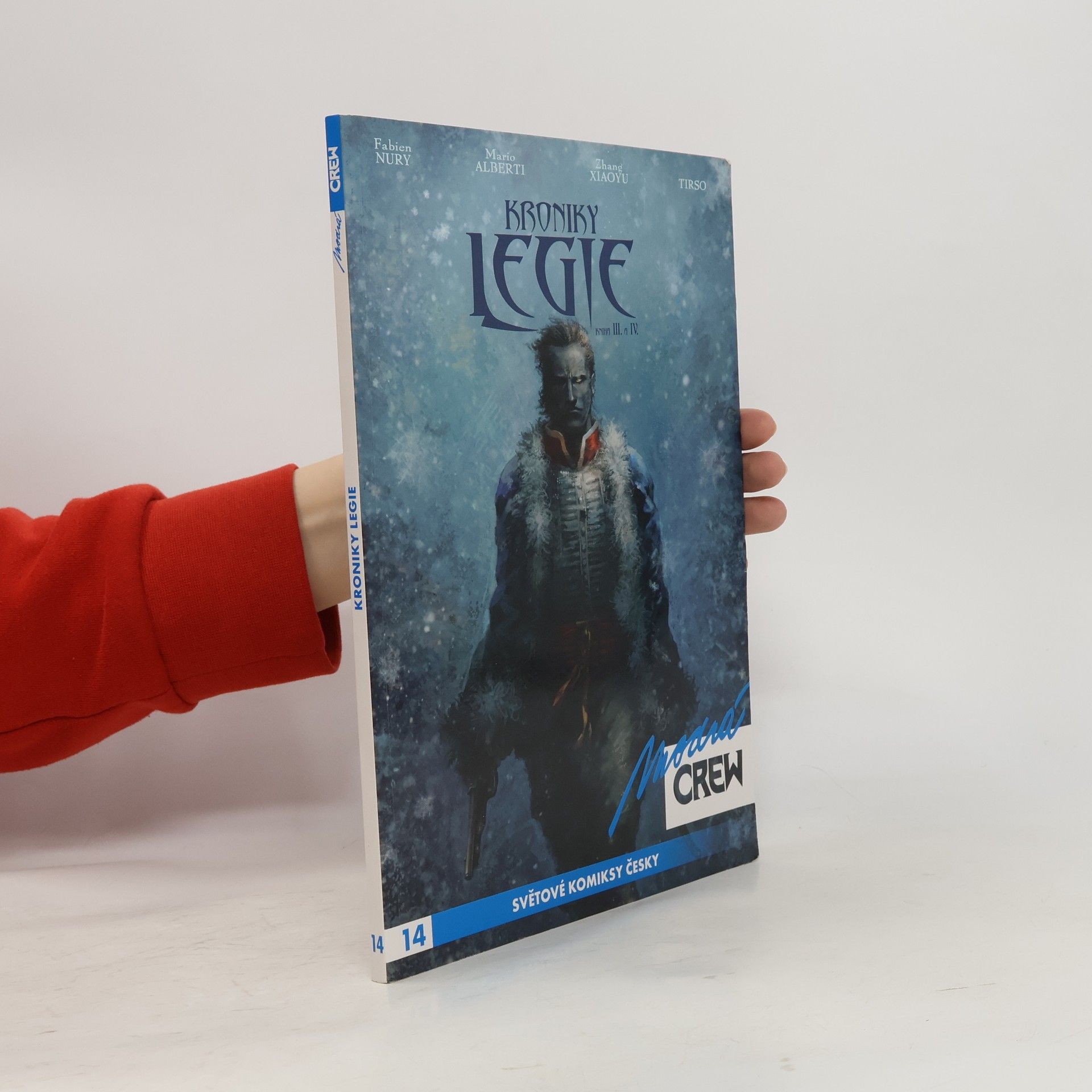 Fabien Nury Kroniky Legie 3 a 4