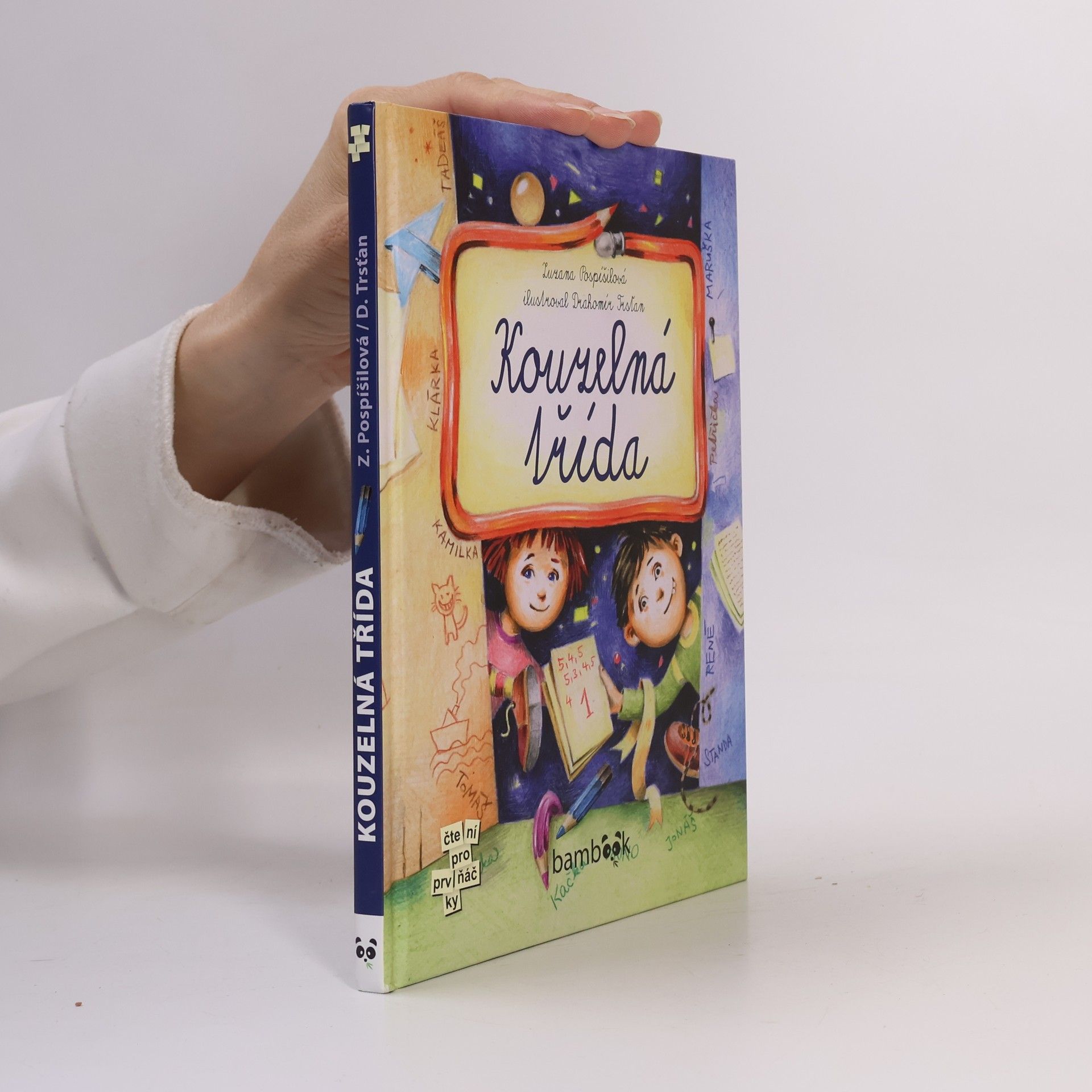 Drahomír Trsťan Kouzelná třída