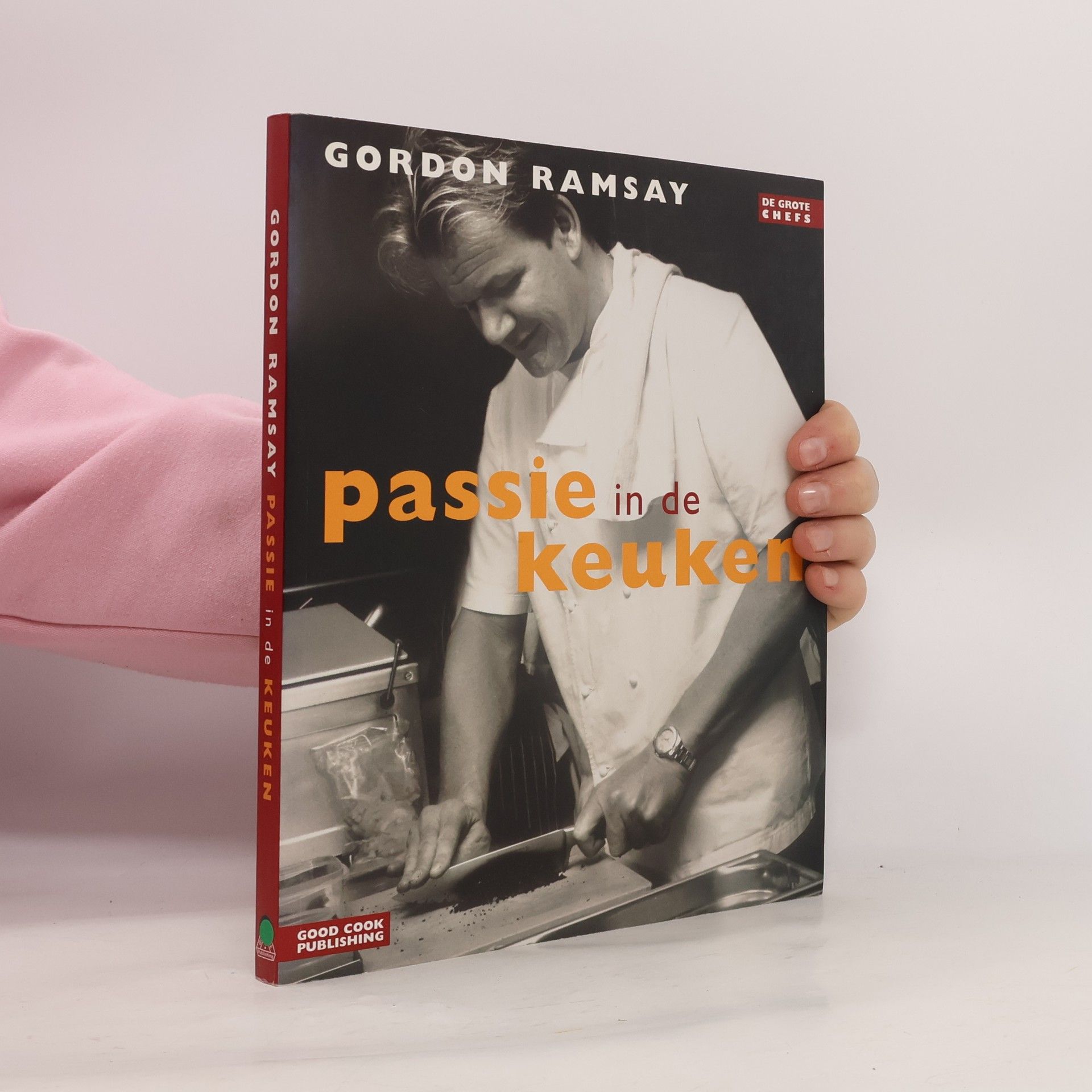 Gordon Ramsay De Grote Chefs: Passie in de keuken - Druk 1