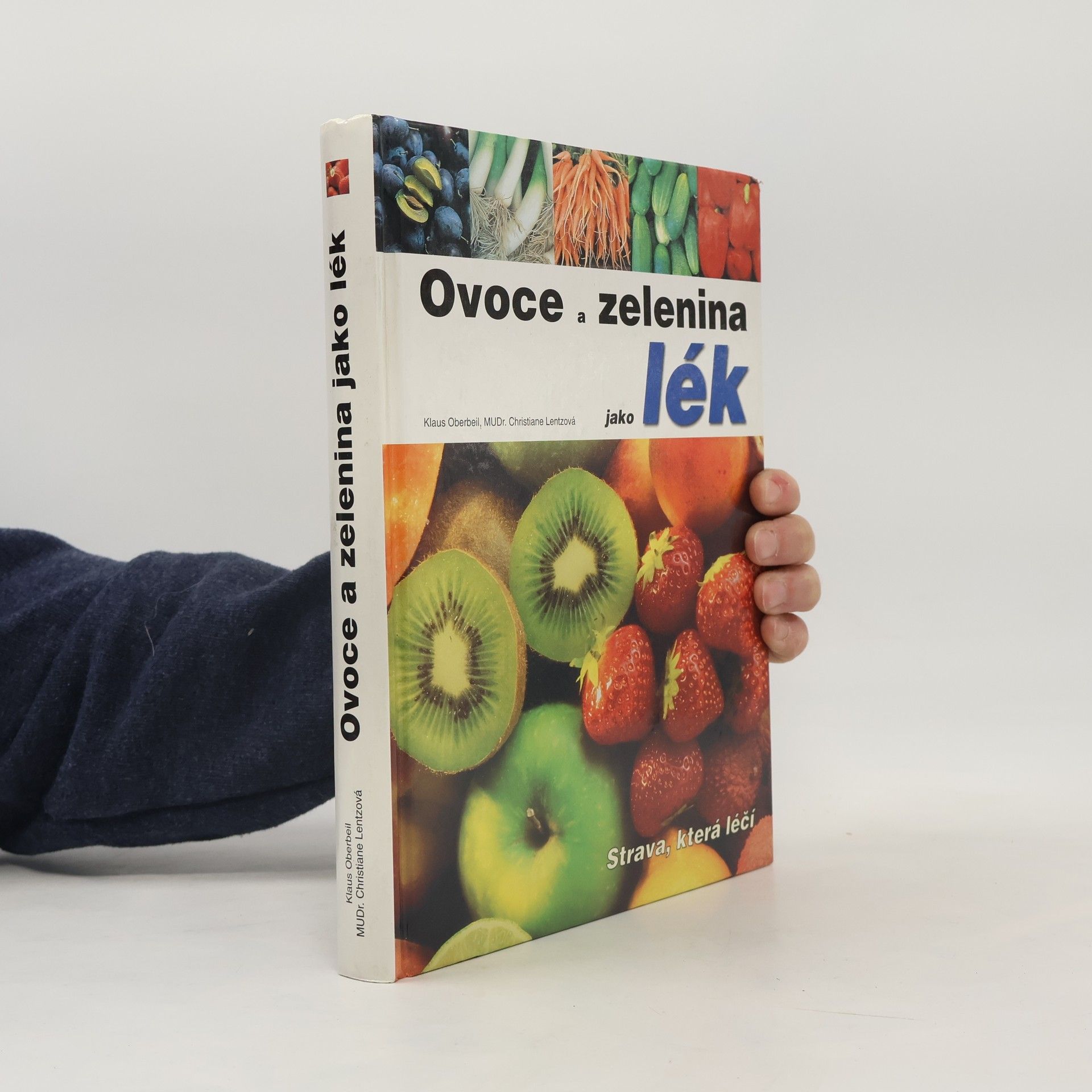 Klaus Oberbeil Ovoce a zelenina jako lék
