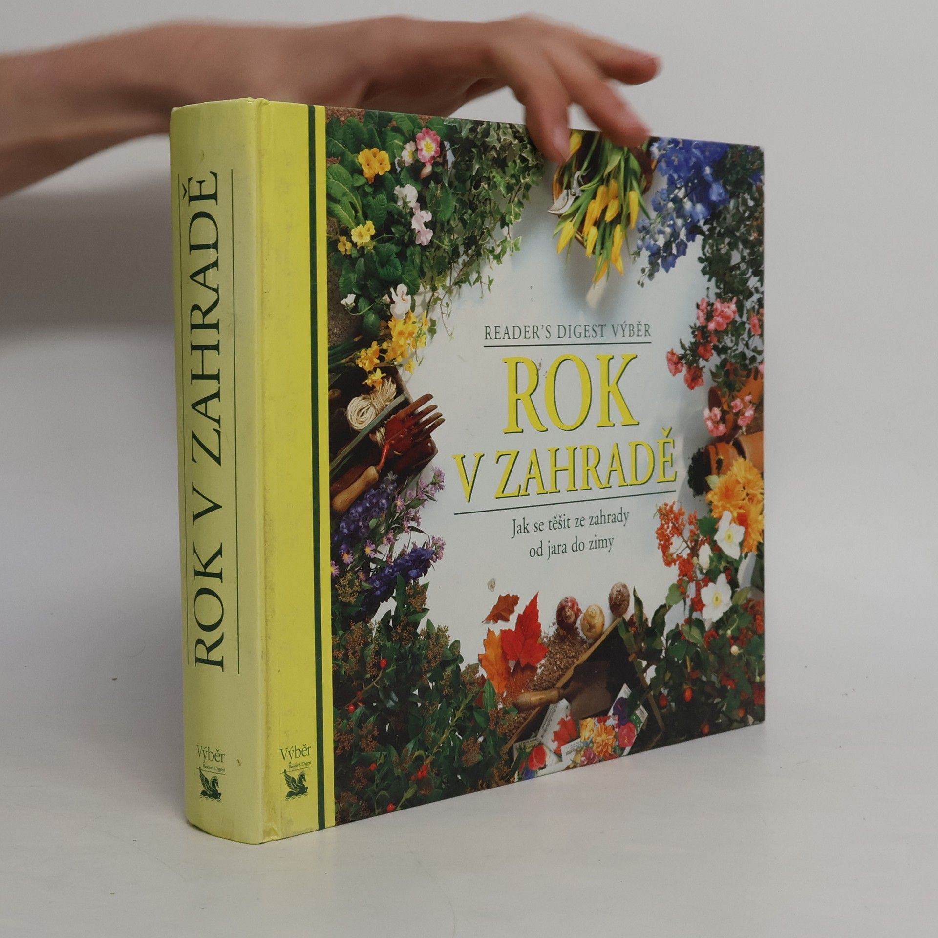 Kolektiv autorů Rok v zahradě. Jak se těšit ze zahrady od jara do zimy