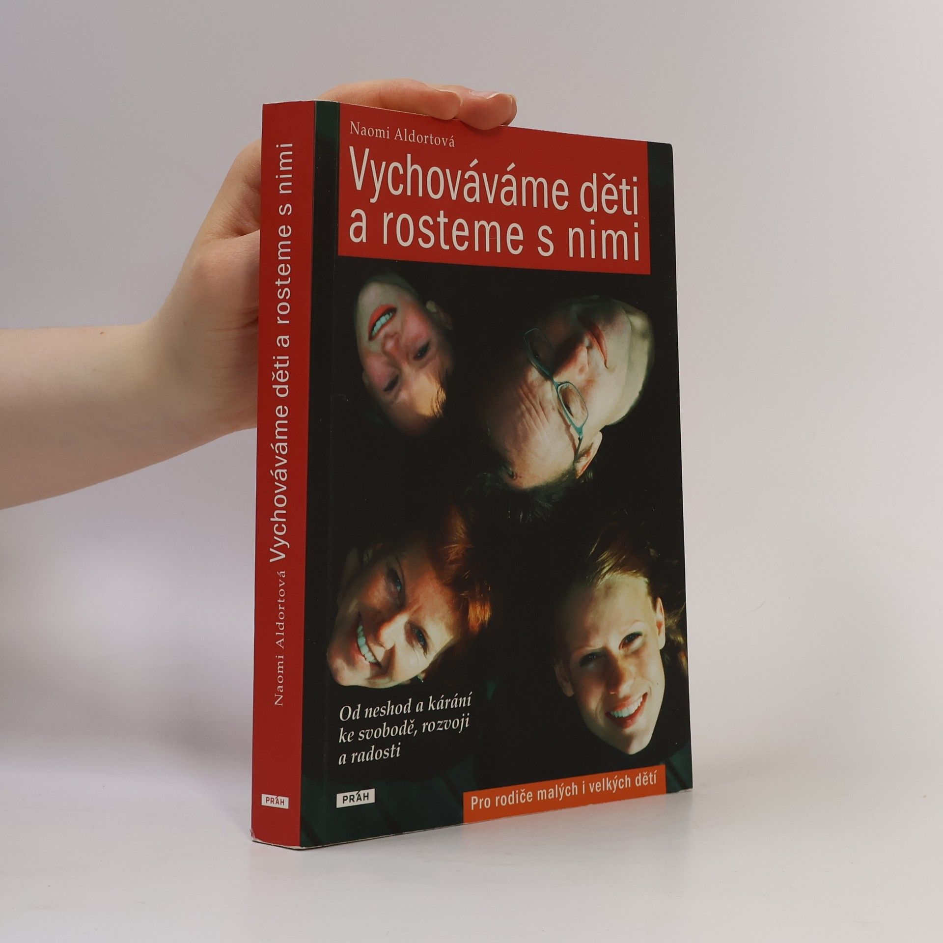 Naomi Aldort Vychováváme děti a rosteme s nimi