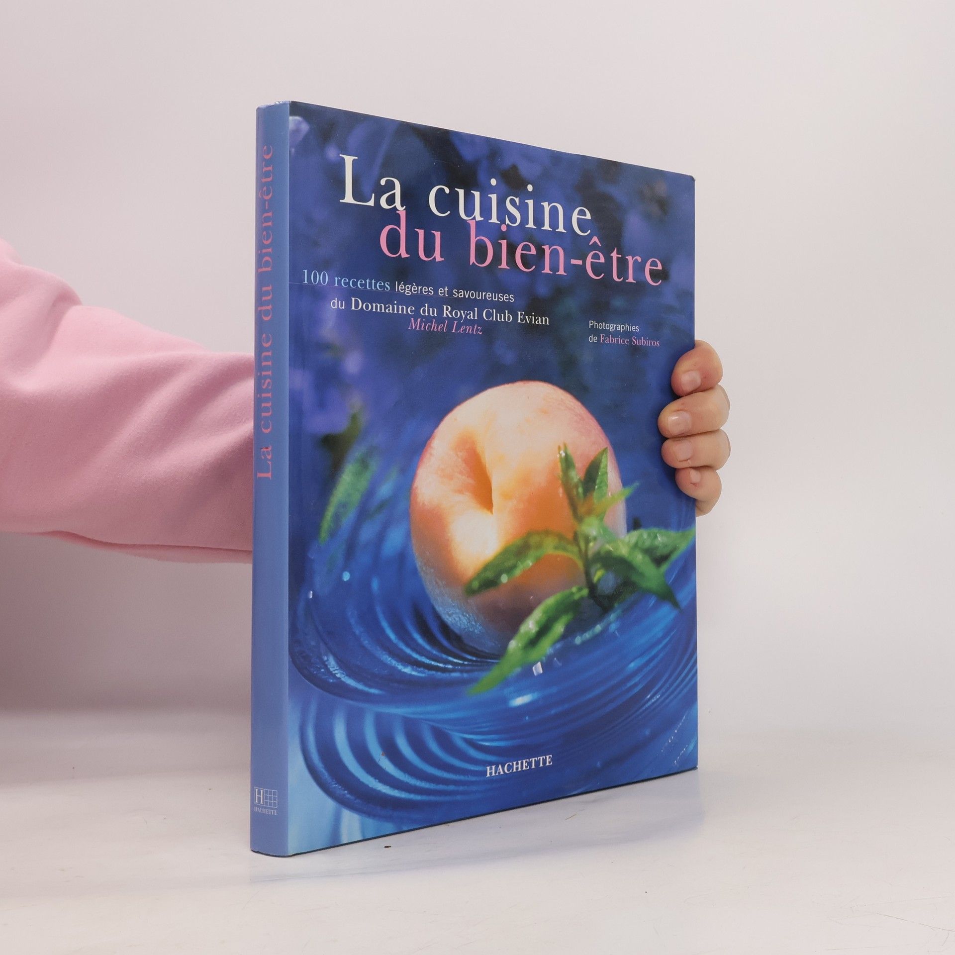 Michel Lentz La cuisine du bien-être