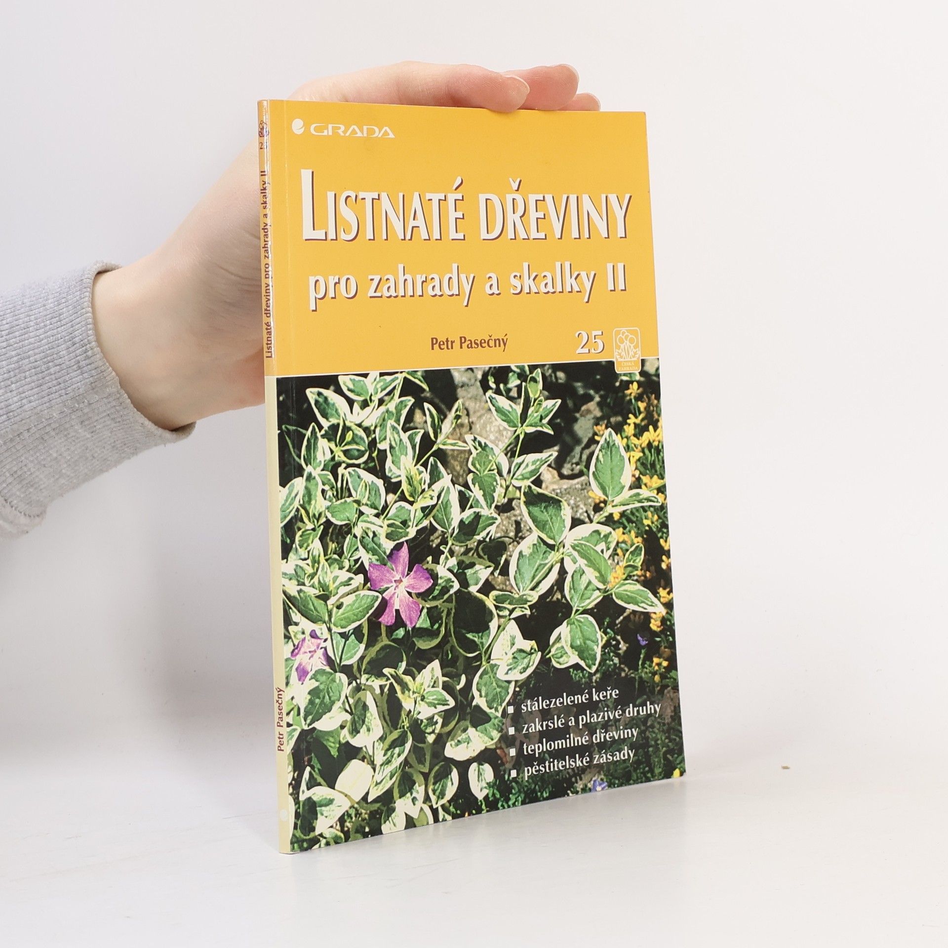 Listnaté dřeviny pro zahrady a skalky II.