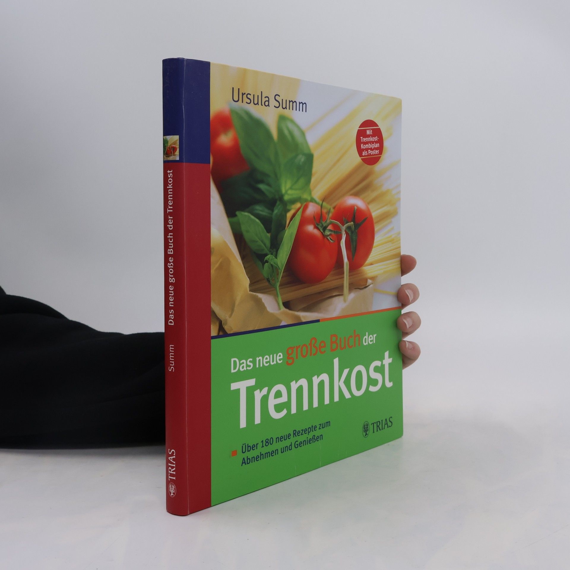 Ursula Summ Das neue große Buch der Trennkost