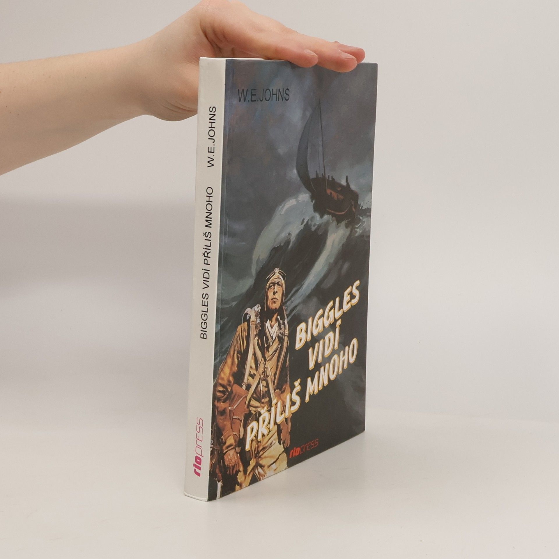 W. E. Johns Biggles vidí příliš mnoho