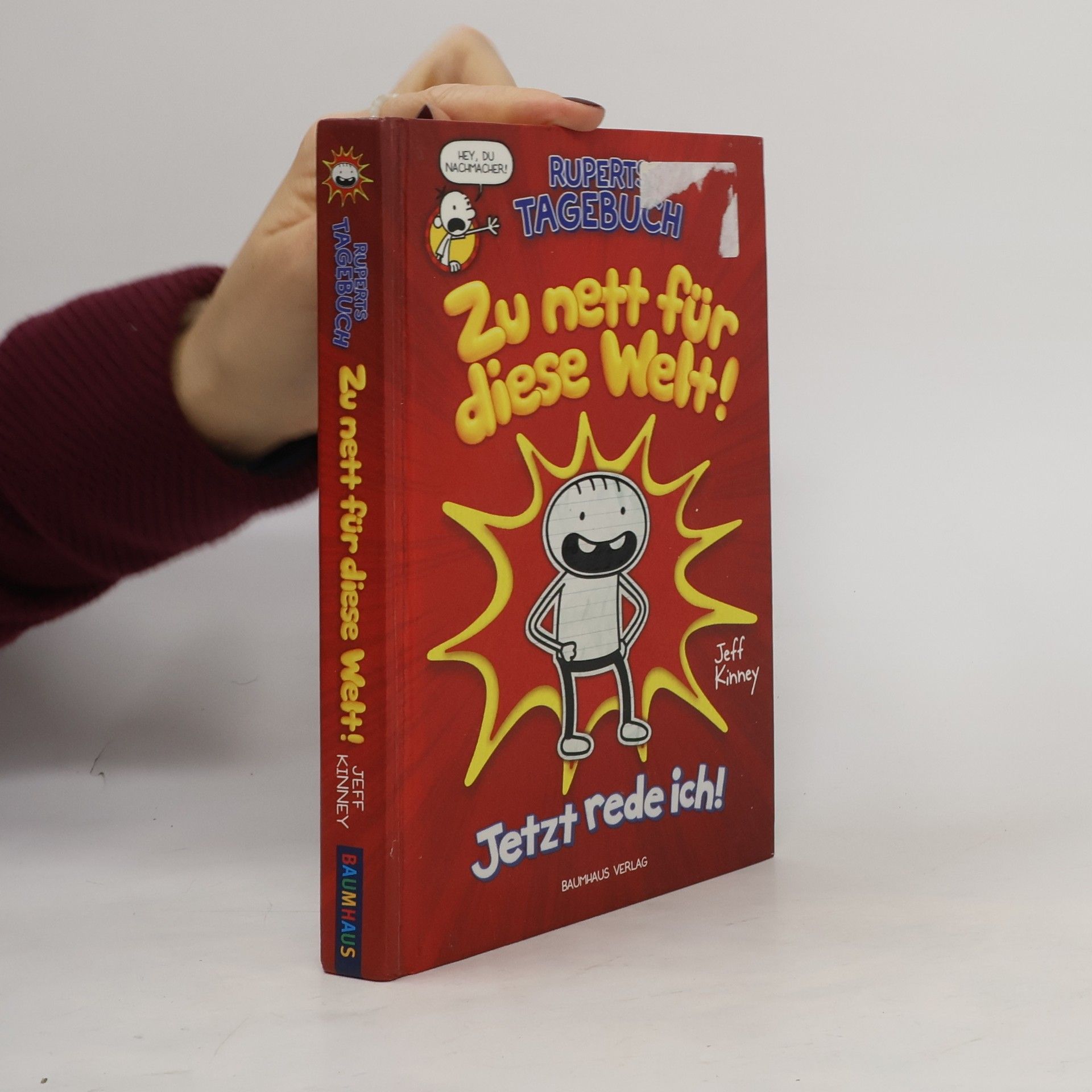 Jeff Kinney Ruperts Tagebuch: Zu nett für diese Welt! Jetzt rede ich!