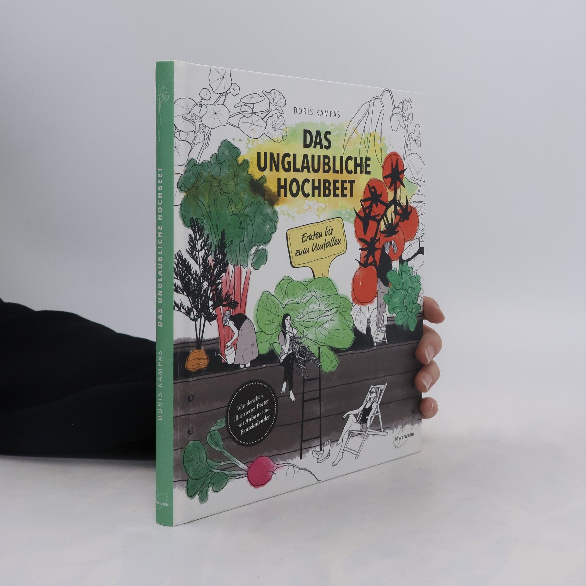 Doris Kampas Das unglaubliche Hochbeet