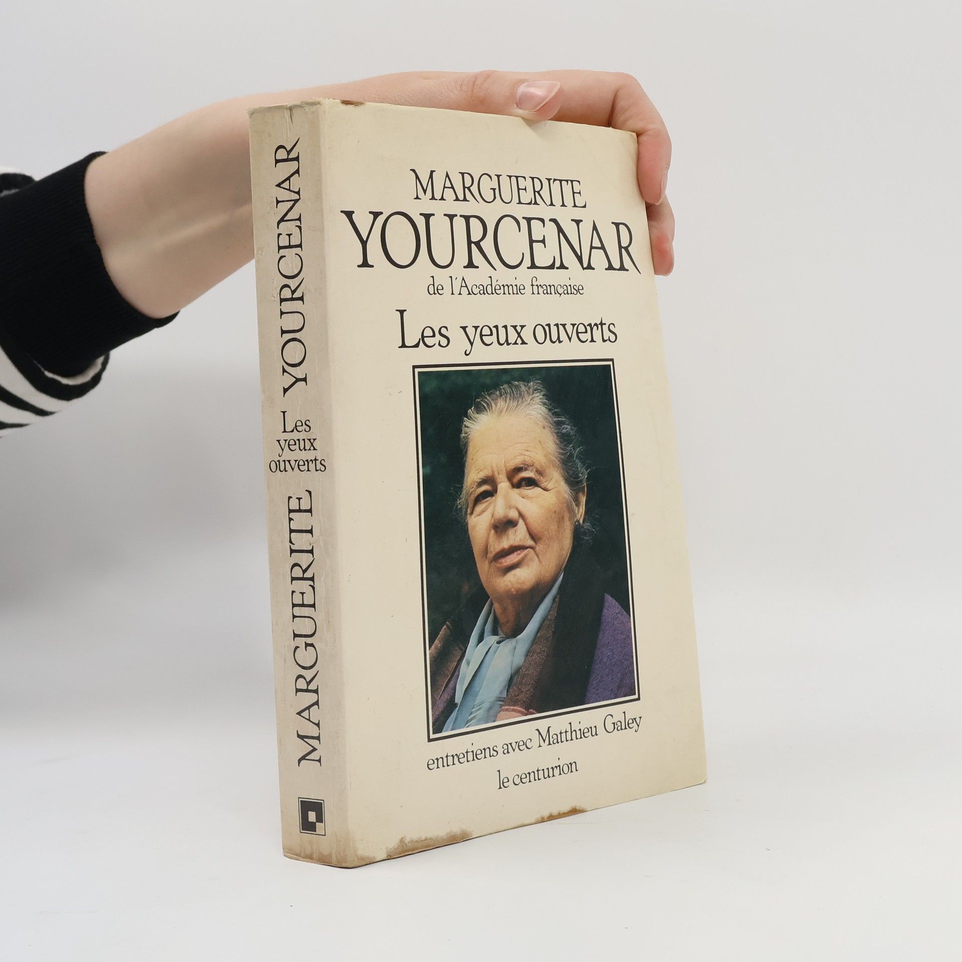Marguerite Yourcenar Les yeux ouverts