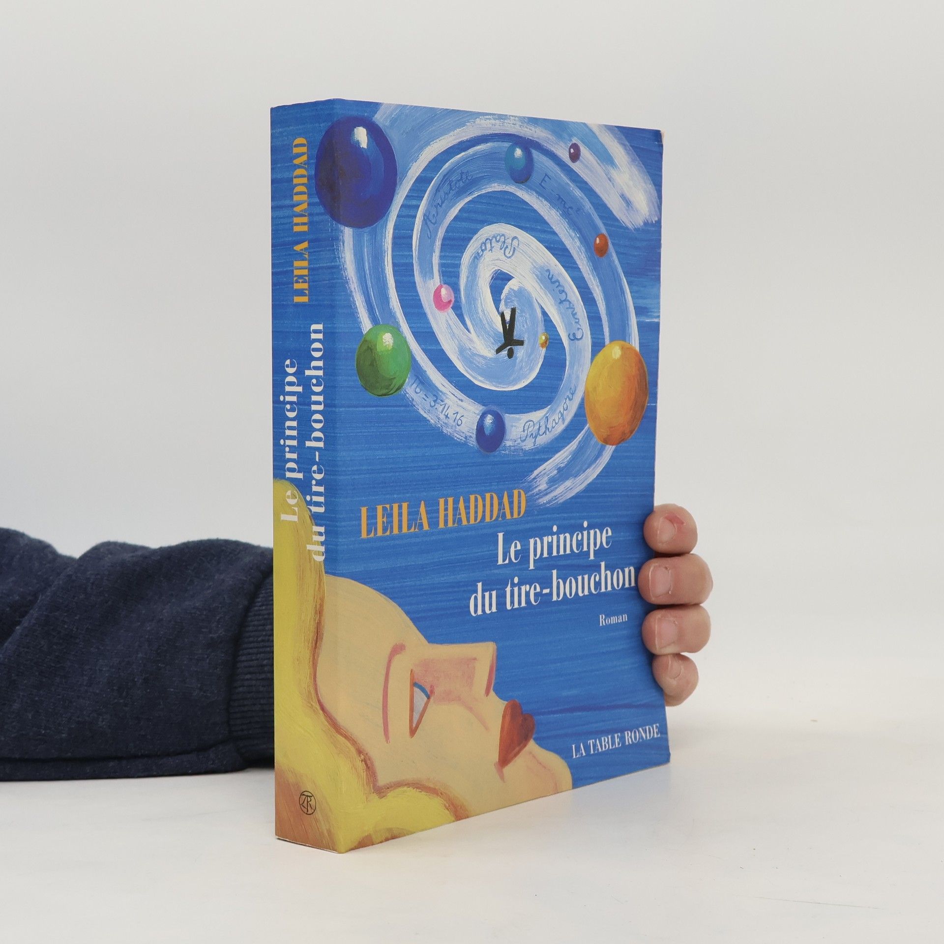 Leïla Haddad Le principe du tire-bouchon