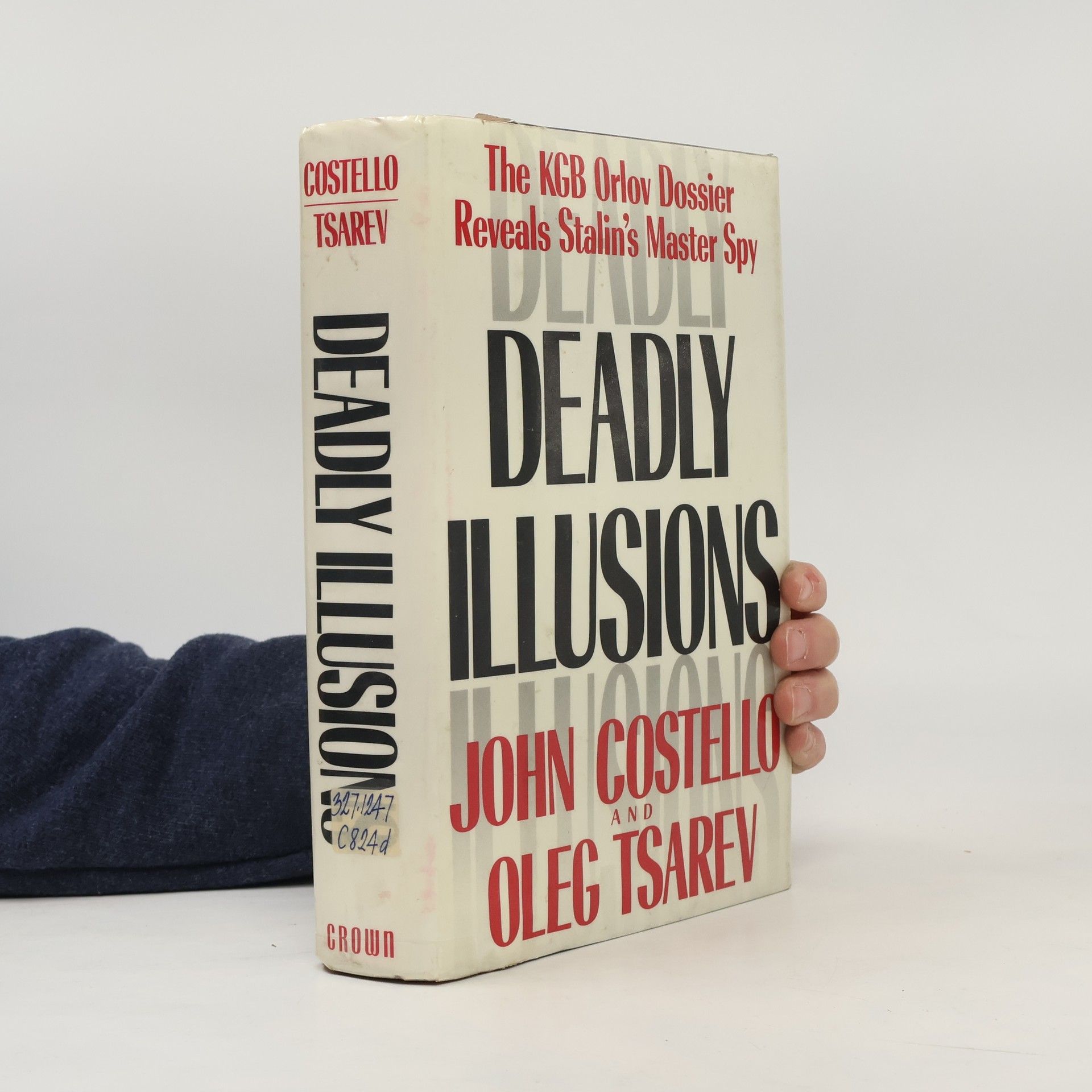 John Edmond Costello Deadly Illusions