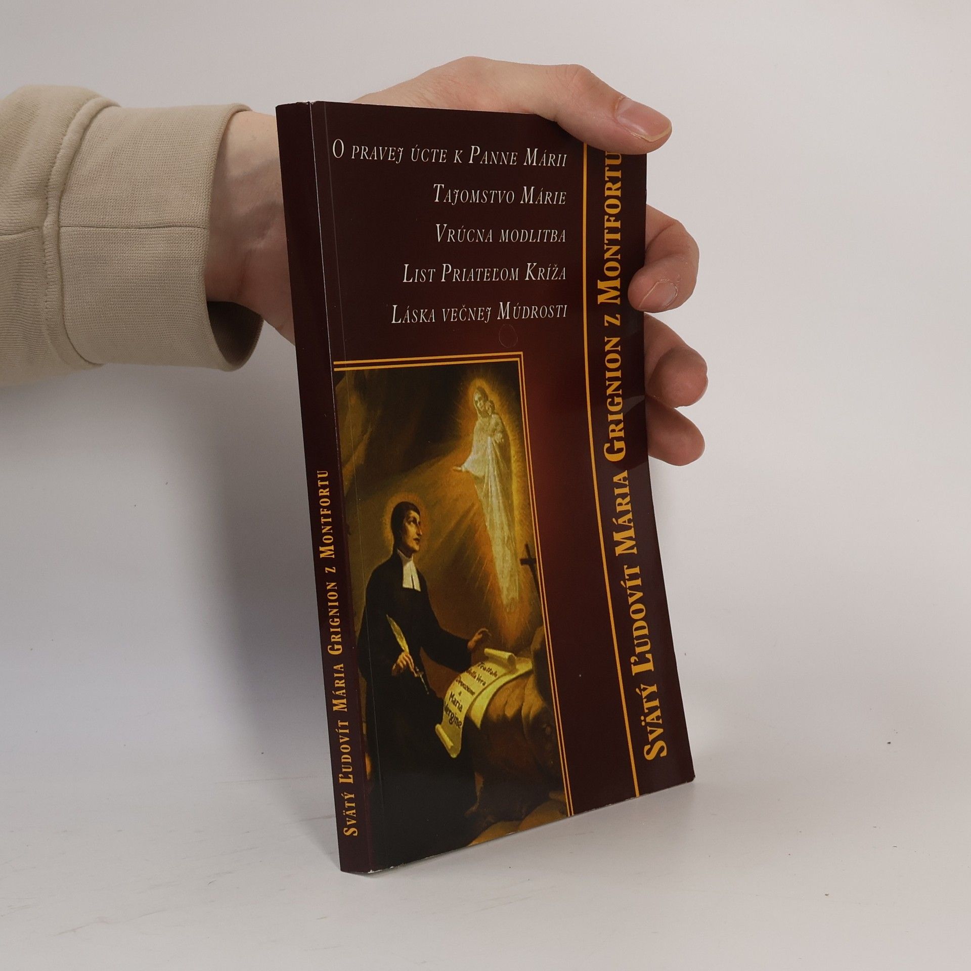 z. Montfortu Grignion O pravej úcte k Panne Márii
