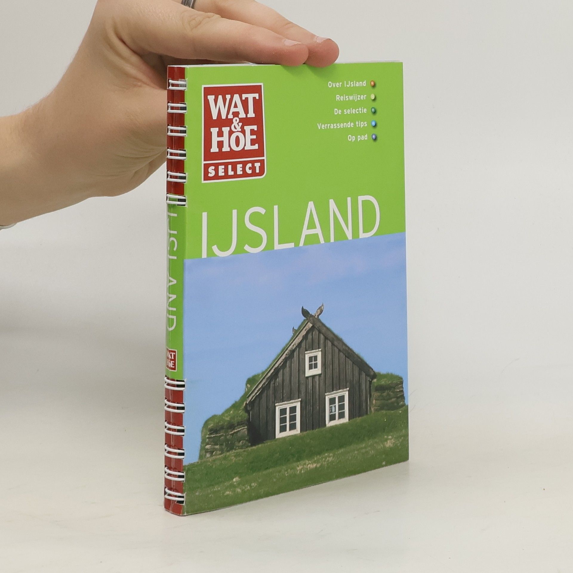 A. F. Stonehouse Wat & Hoe Select: IJsland