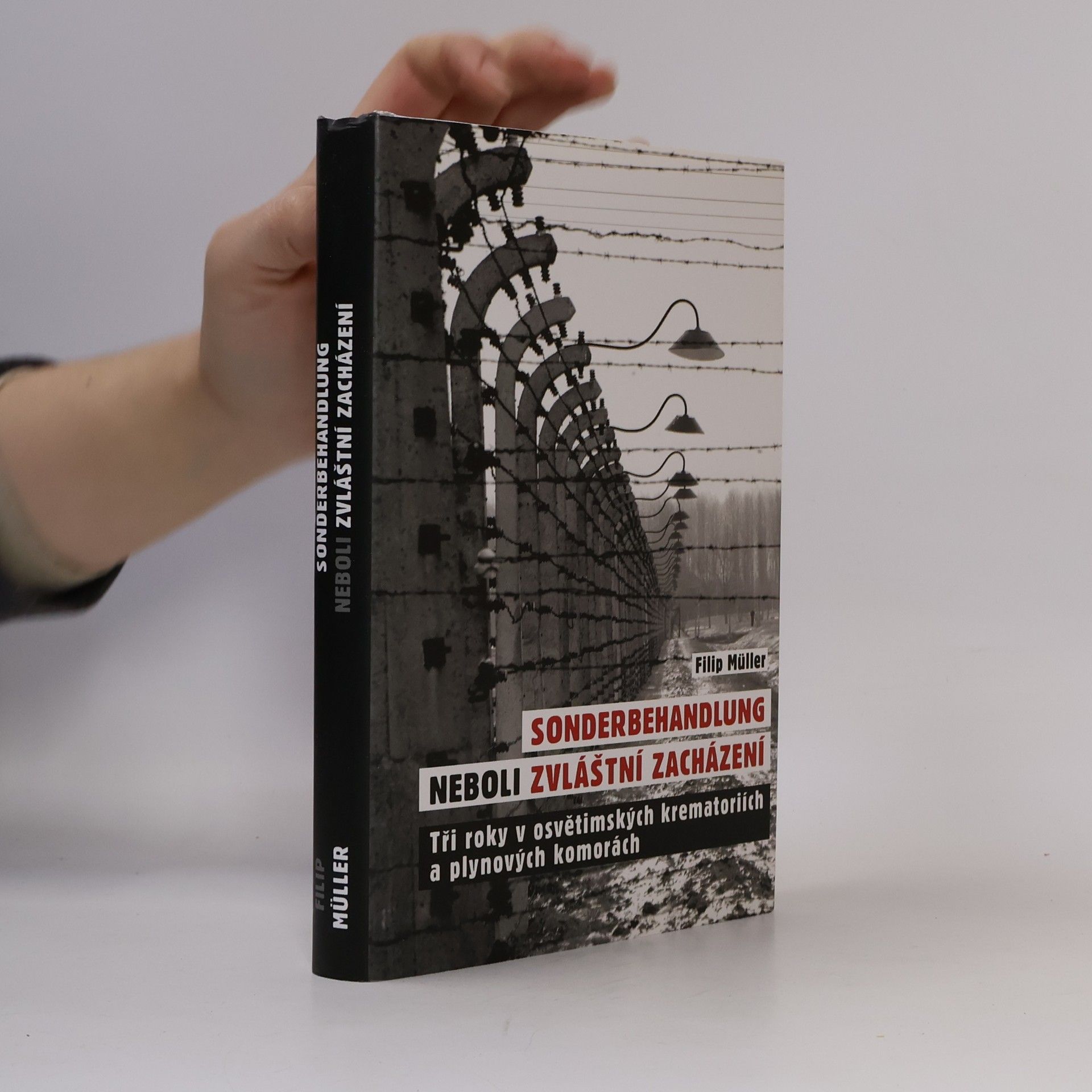 Filip Müller Sonderbehandlung neboli Zvláštní zacházení