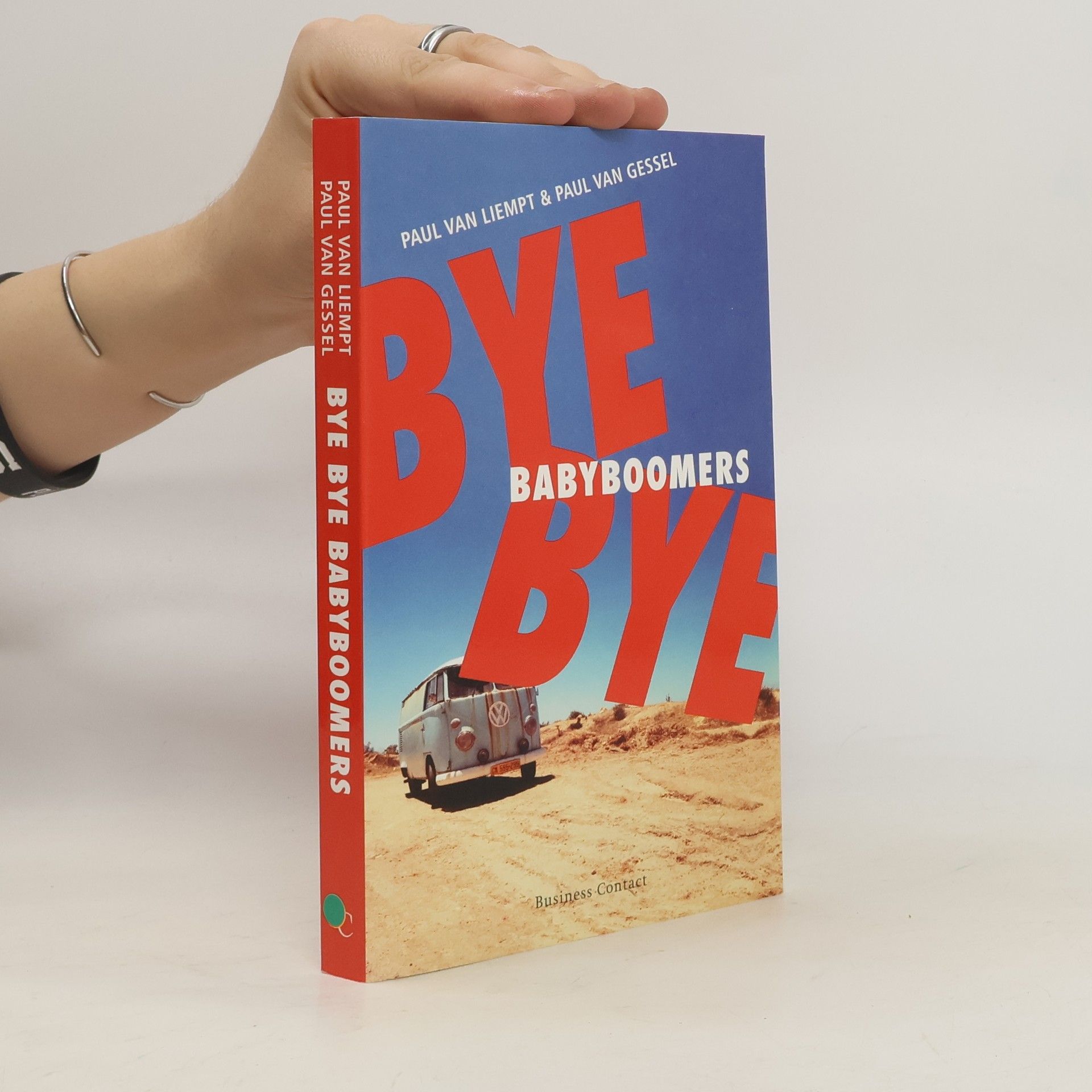 Paul Van Liempt Bye bye Babyboomers