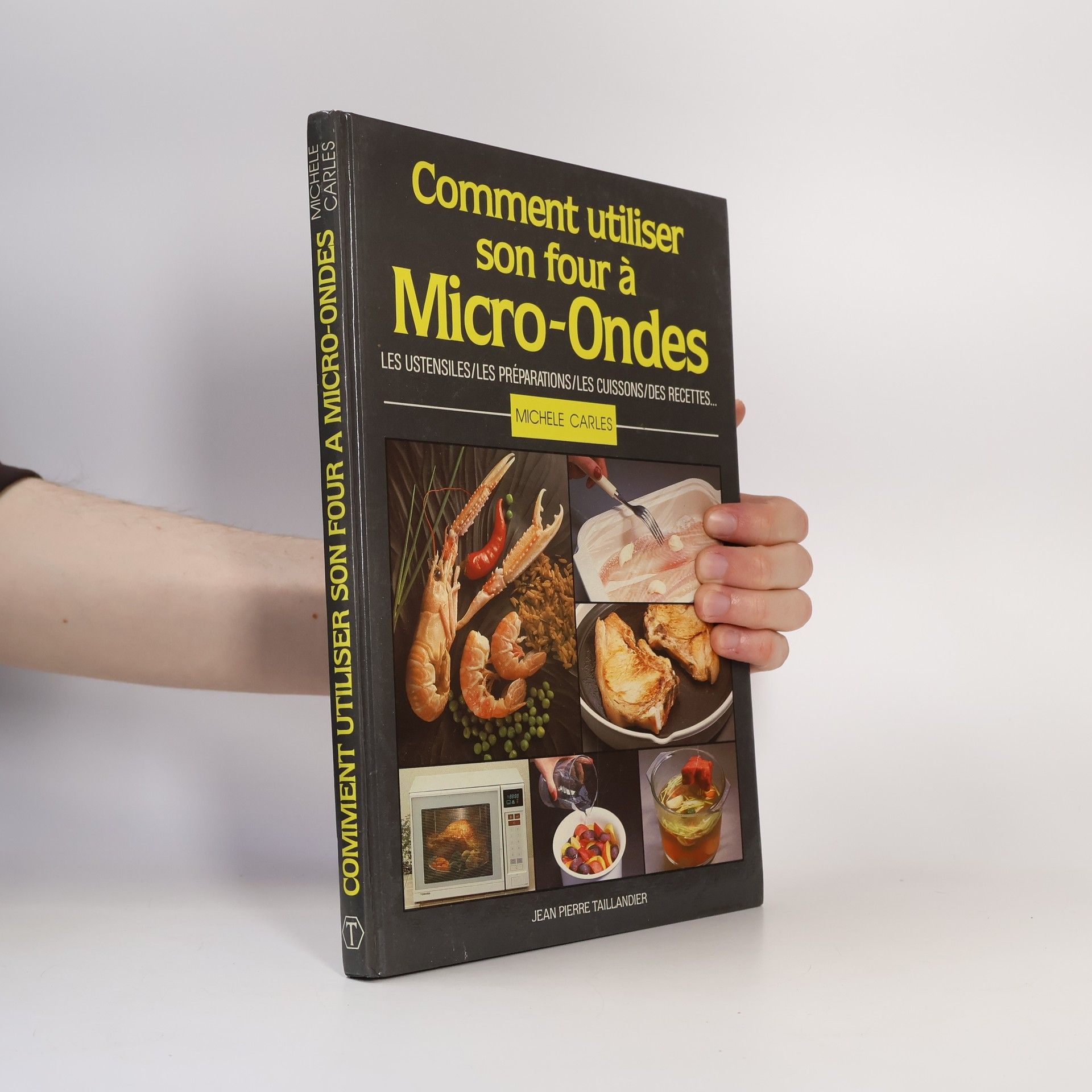 Michele Carles Comment utiliser son four à micro-ondes