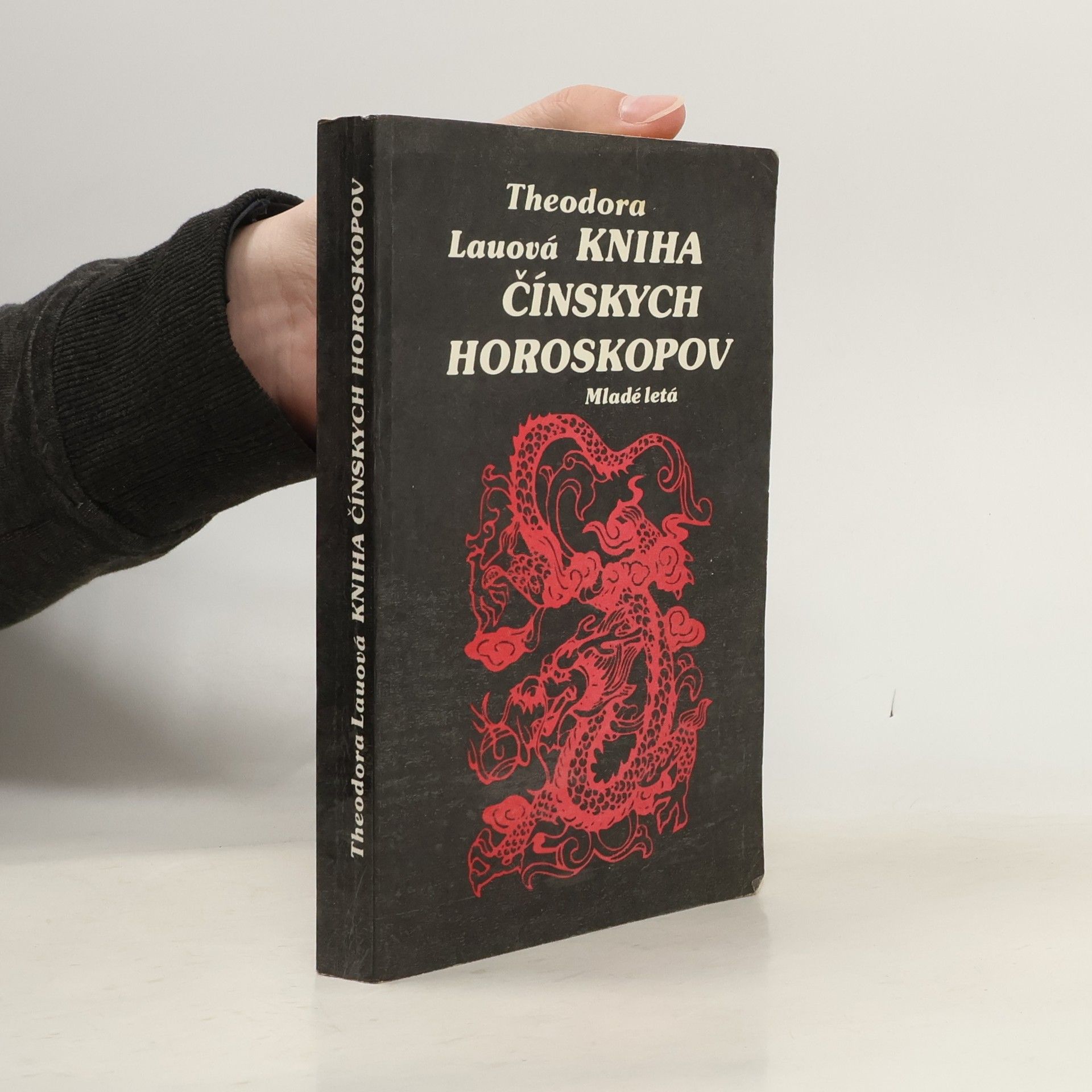 Theodora Lau Kniha čínskych horoskopov