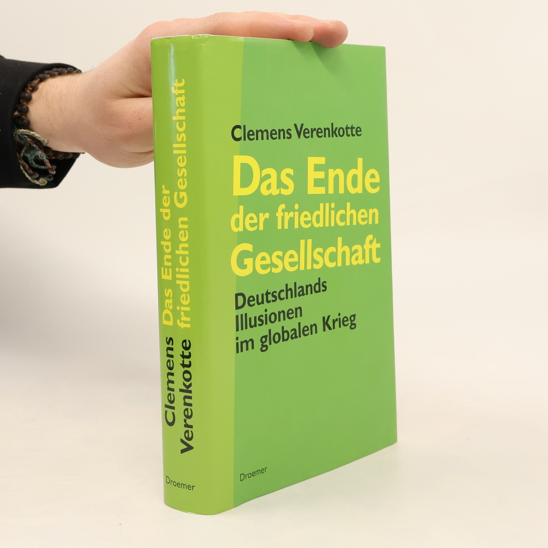 Clemens Verenkotte Das Ende der friedlichen Gesellschaft