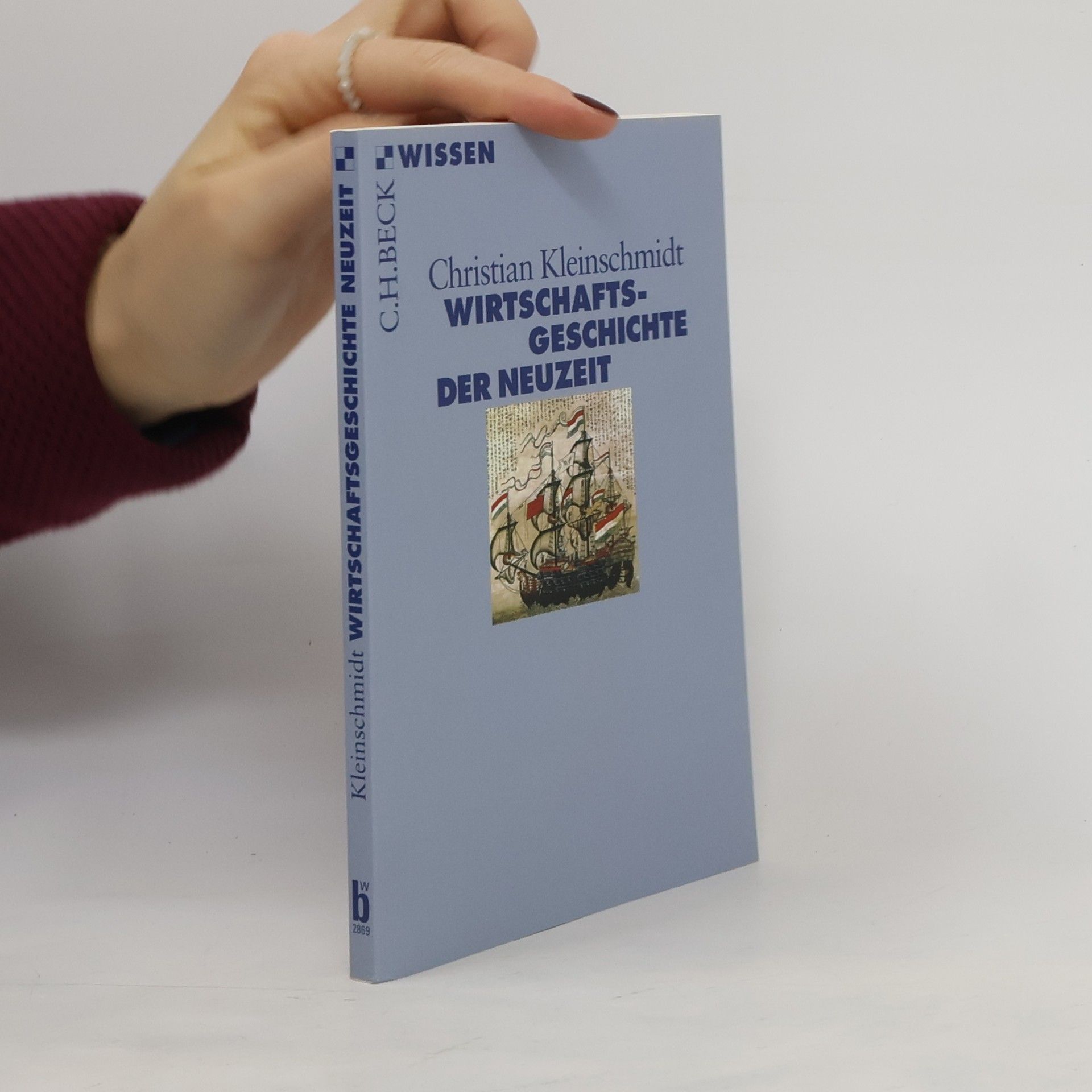 Christian Kleinschmidt Wirtschaftsgeschichte der Neuzeit