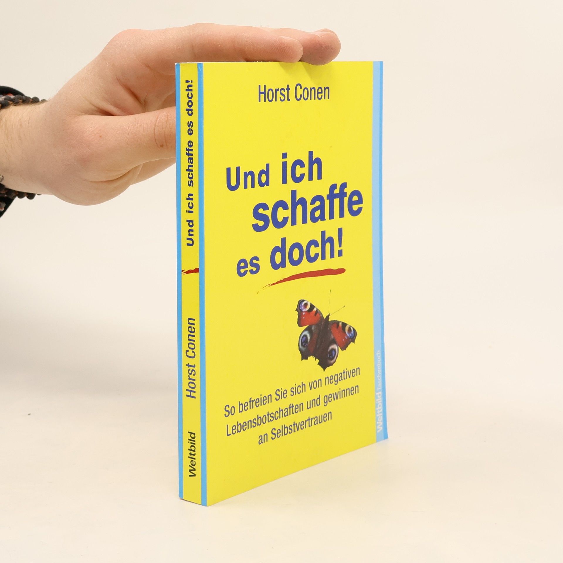 Horst Conen Und ich schaffe es doch!