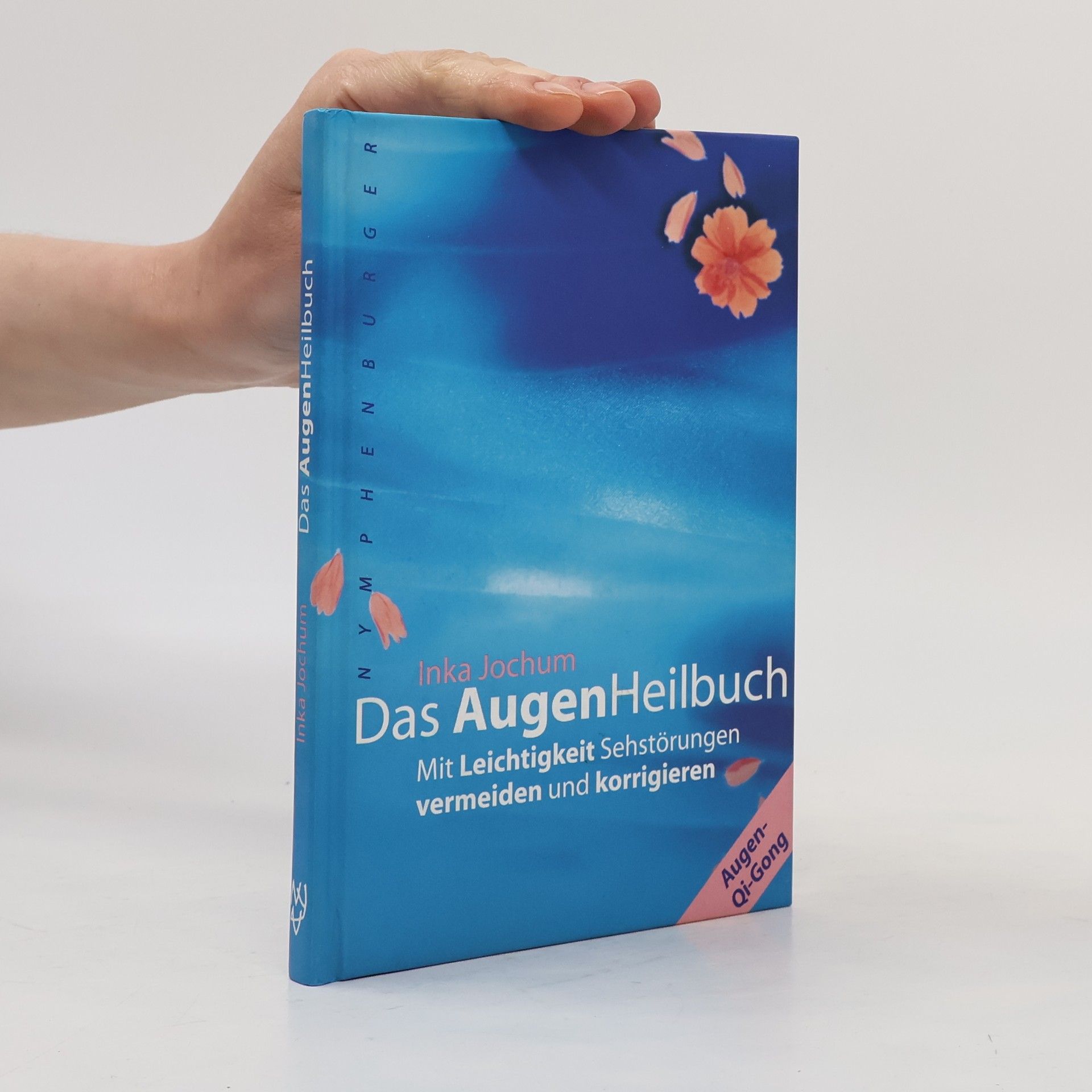 Inka Jochum Das AugenHeilbuch