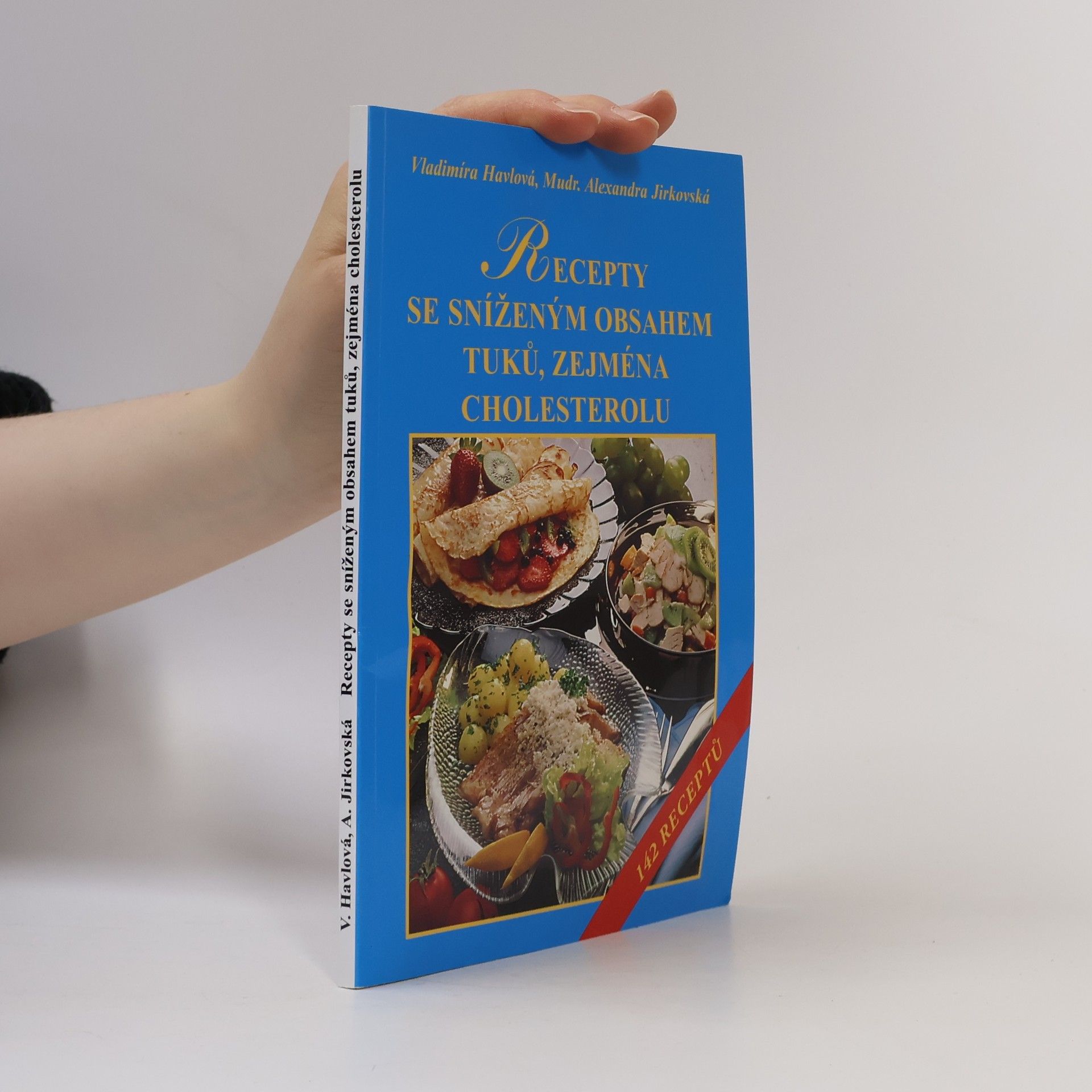 Recepty se sníženým obsahem tuků, zejména cholesterolu