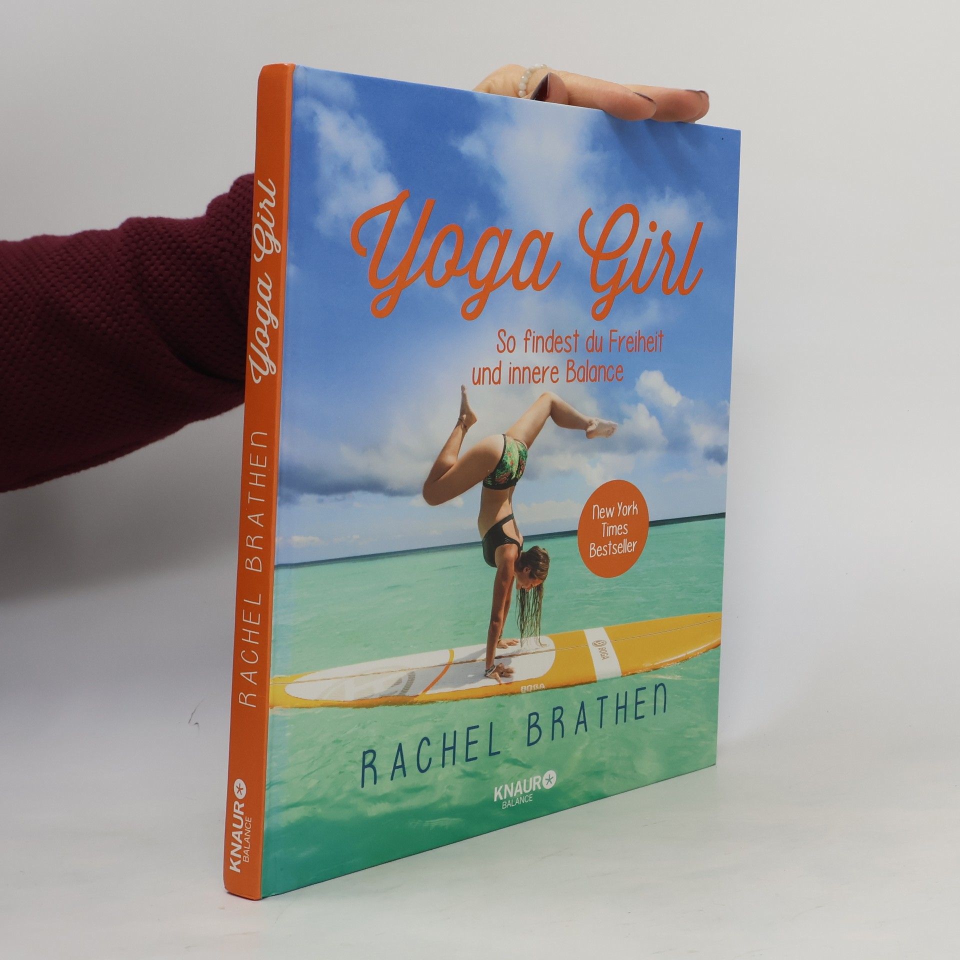 Rachel Brathen Yoga Girl: So findest du Freiheit und innere Balance