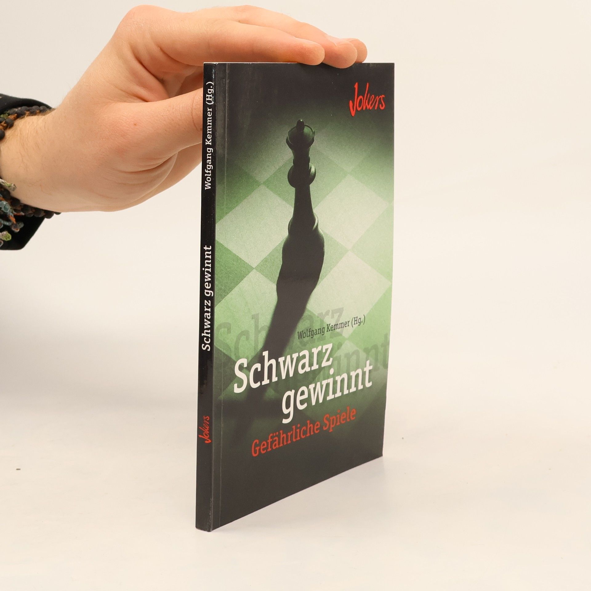 Wolfgang Kemmer Schwarz gewinnt. Gefährliche Spiele