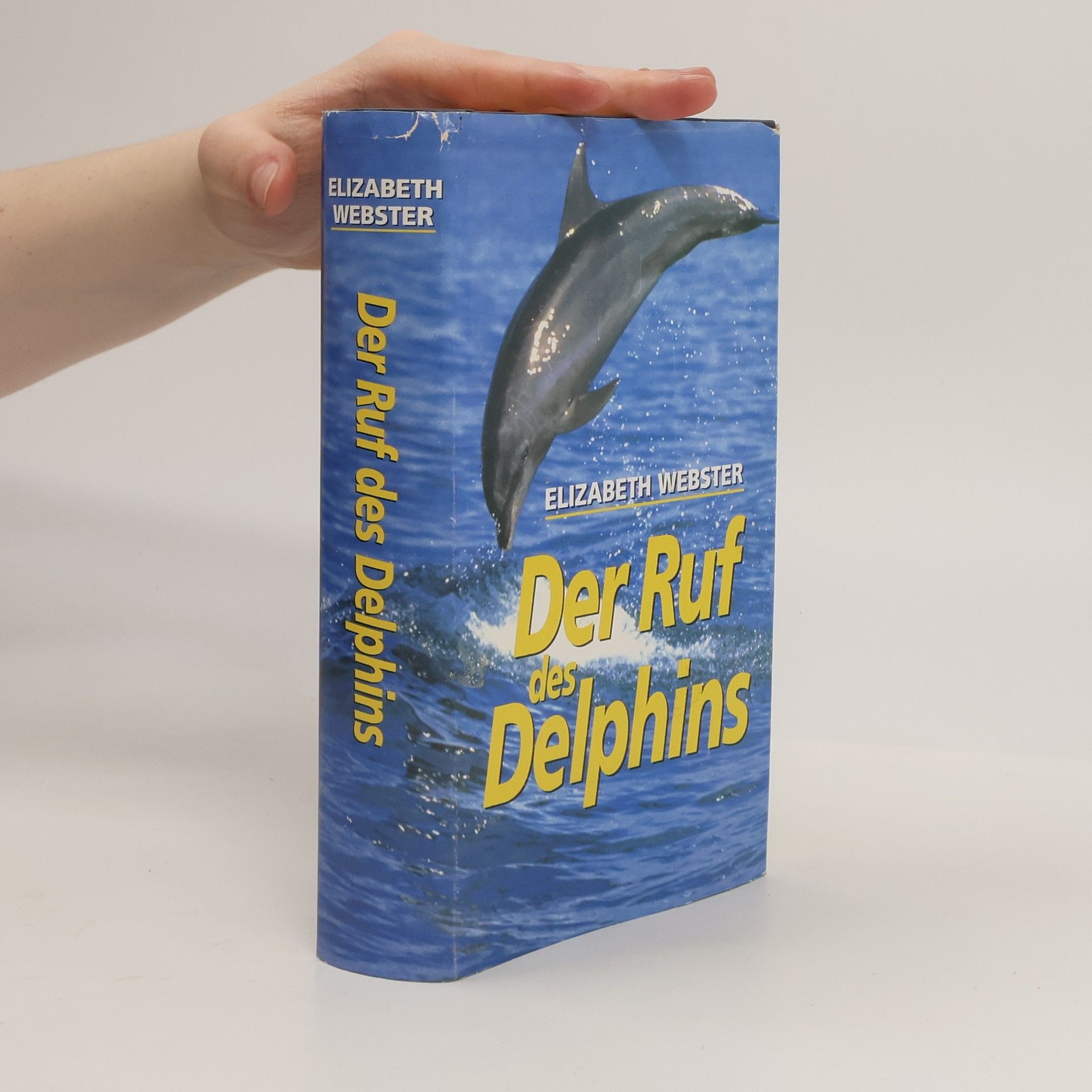 Elizabeth Webster Der Ruf des Delphins